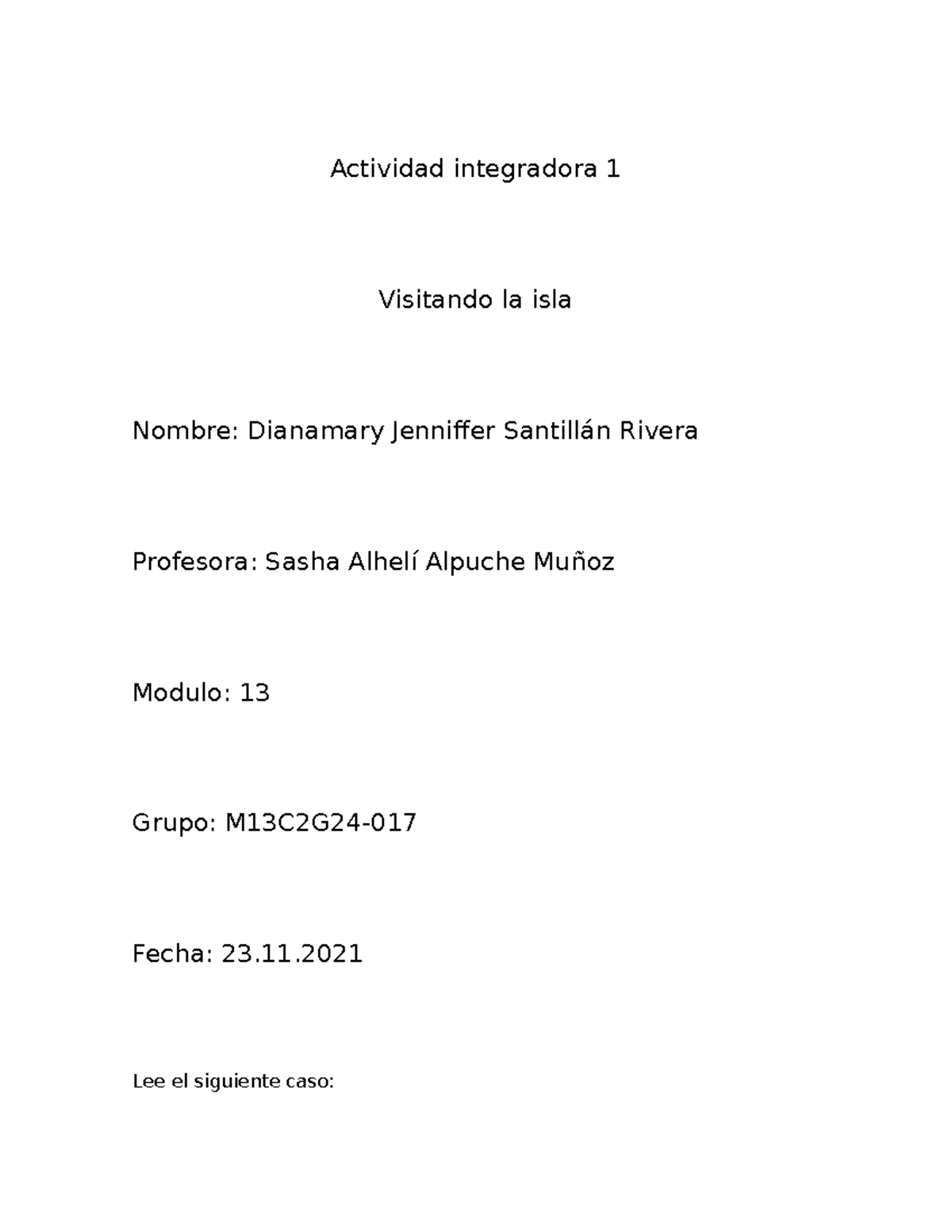 Actividad Integradora 1 Modulo 13 Sep - Actividad Integradora 1 ...