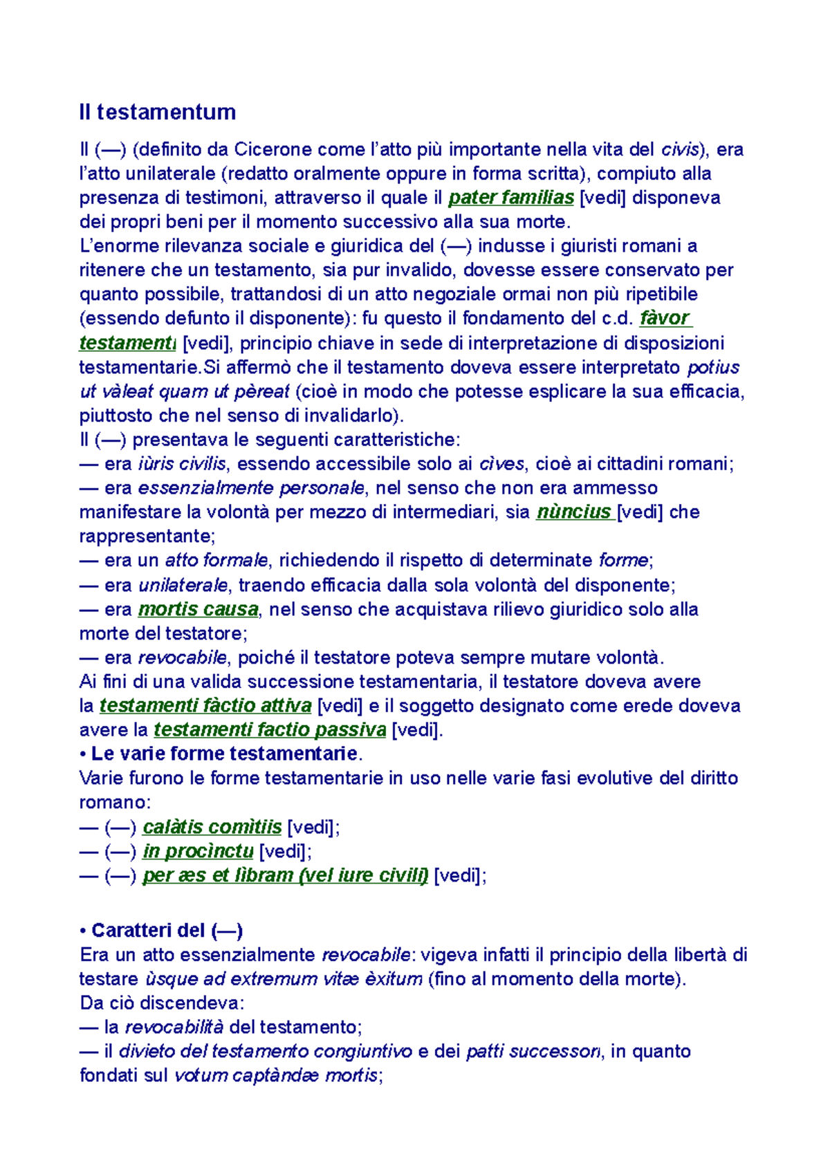 Il testamento diritto romano Il testamentum Il (—) (definito da