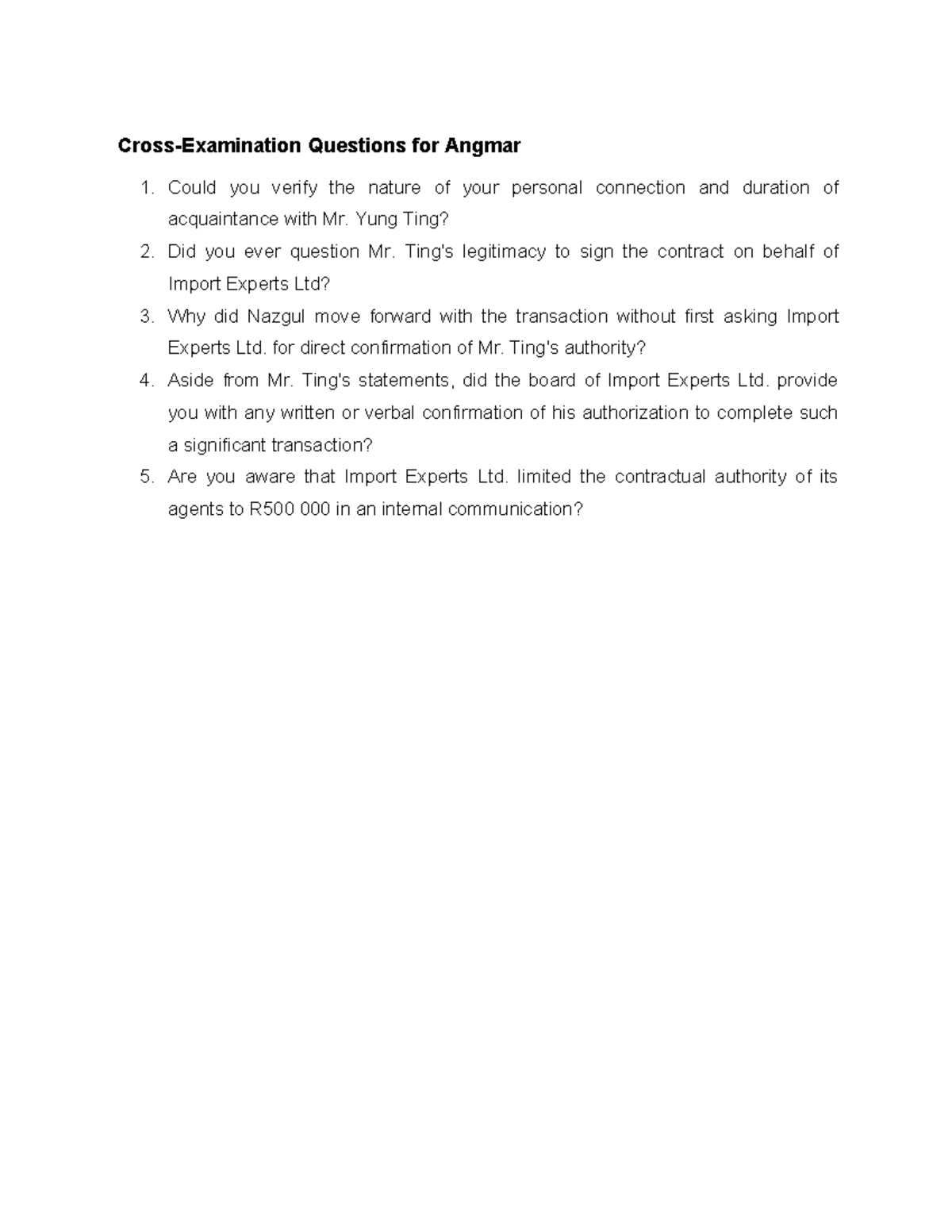 Cross-Examination Questions for Angmar - Could you verify the nature of ...