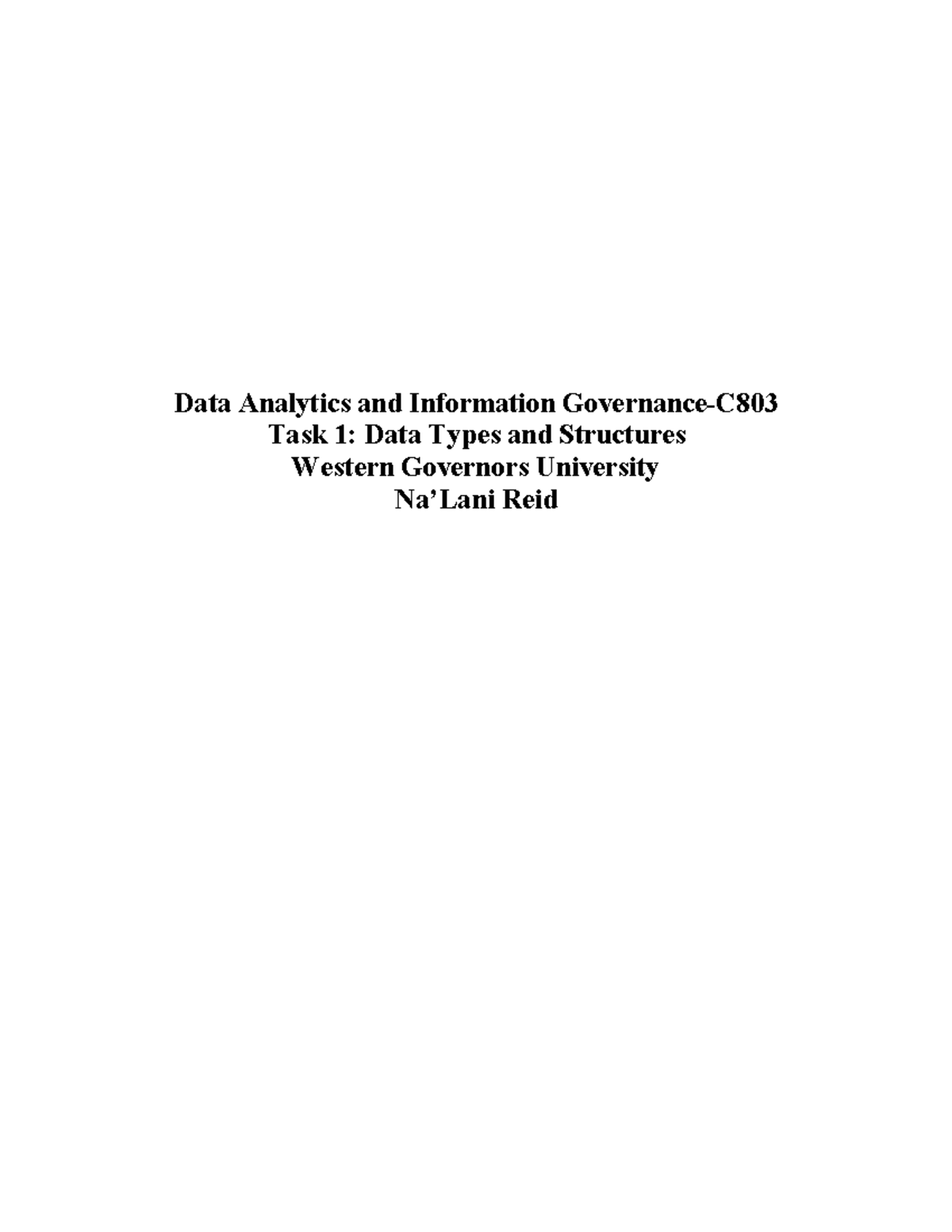 C803 Task1Reid - A. Describe the characteristics of the following ...