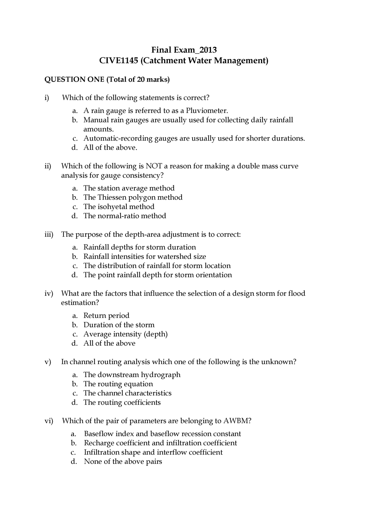 Exam 6 June 2013, questions - Final Exam_2013 CIVE1145 (Catchment Water ...