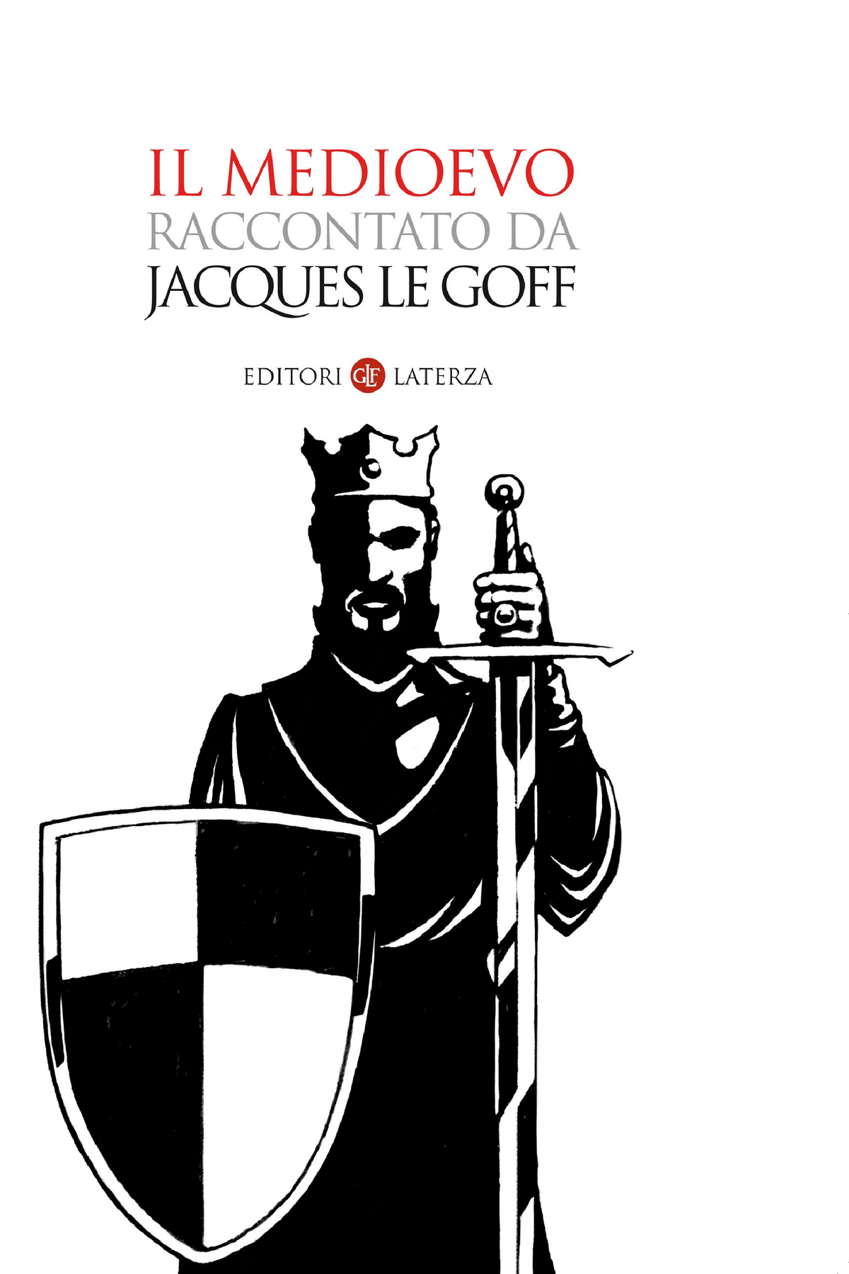 Il Medioevo Raccontato Da Jacques Le Goff 2007 , Estratto-1 - Editori ...