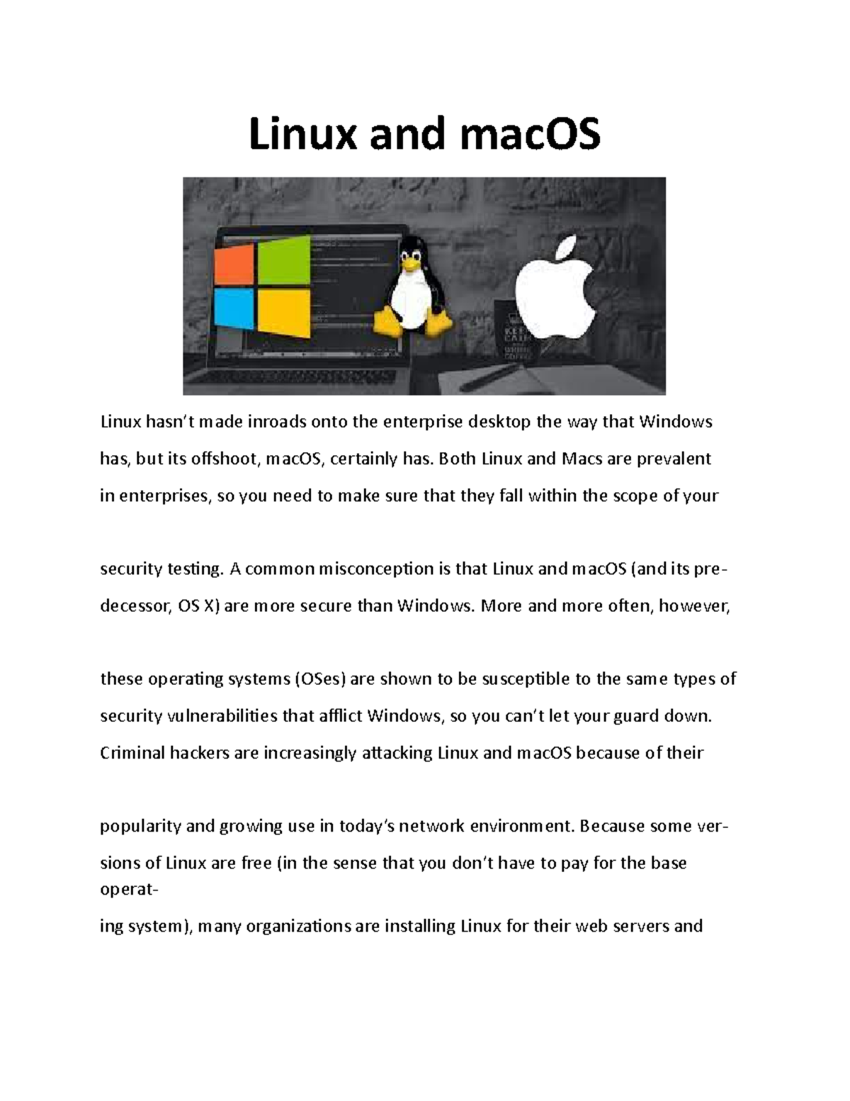Linux and mac OS2 - Linux and macOS Linux hasn’t made inroads onto the ...
