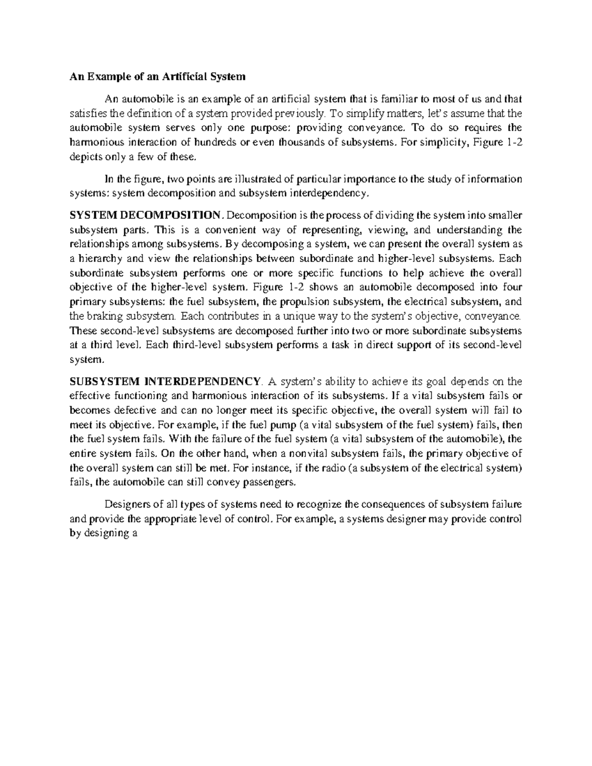 An Example of an Artificial System To simplify matters, let’s assume