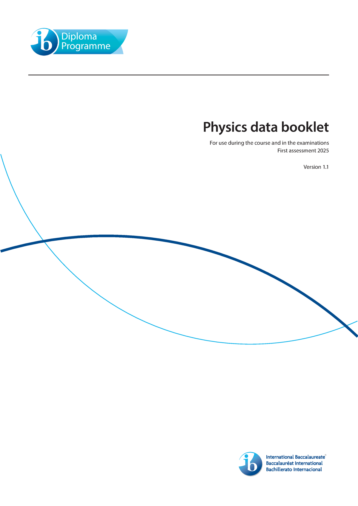 Data Booklet 2025 Physics data booklet For use during the course and