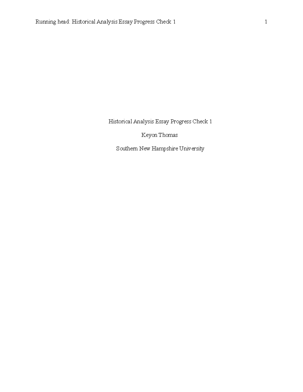 5-3 Historical Analysis Essay Progress Check 1 - Some historians would ...