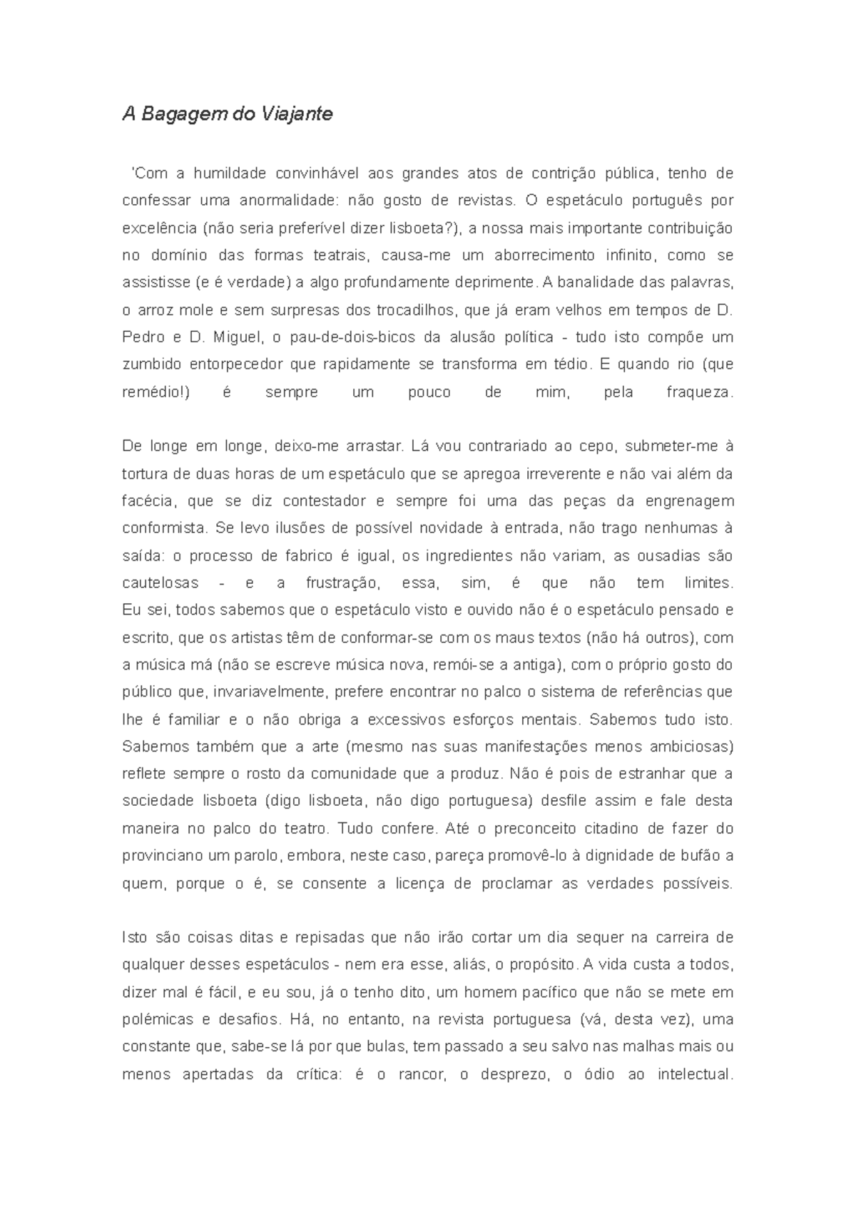 A Bagagem do Viajante - A Bagagem do Viajante ‘Com a humildade ...