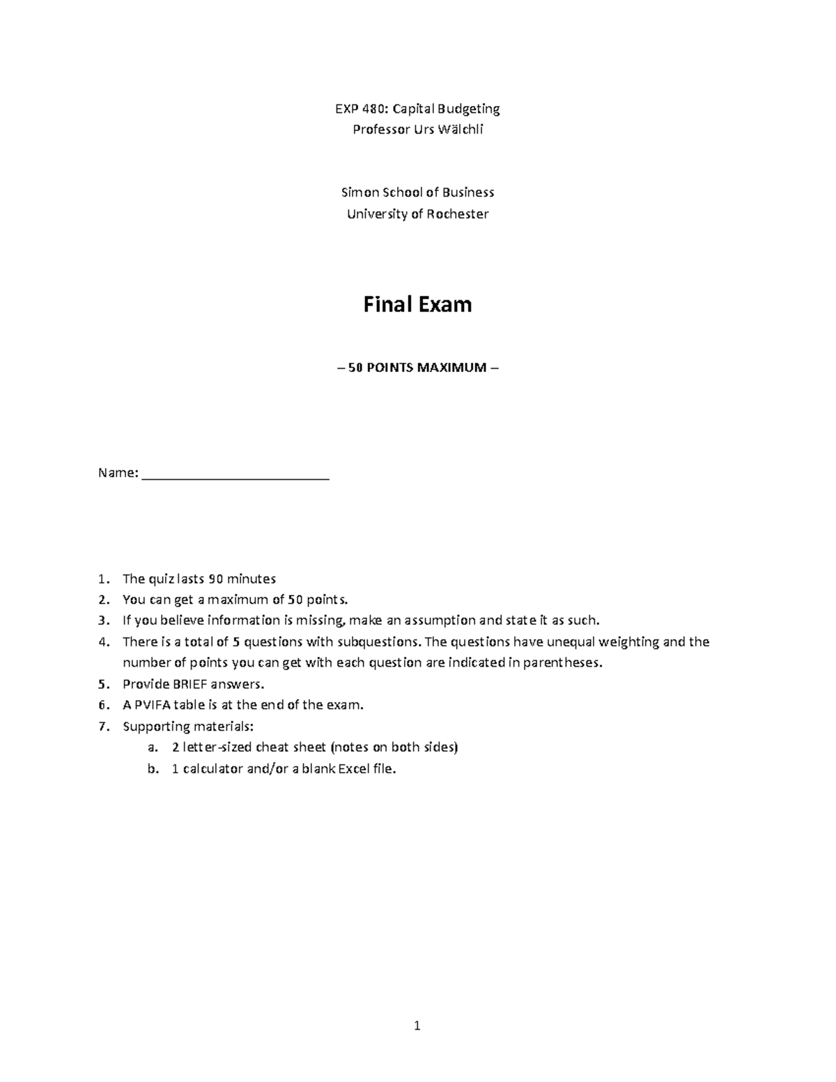 Practice Exam 1 - EXP 480: Capital Budgeting Professor Urs W‰lchli ...