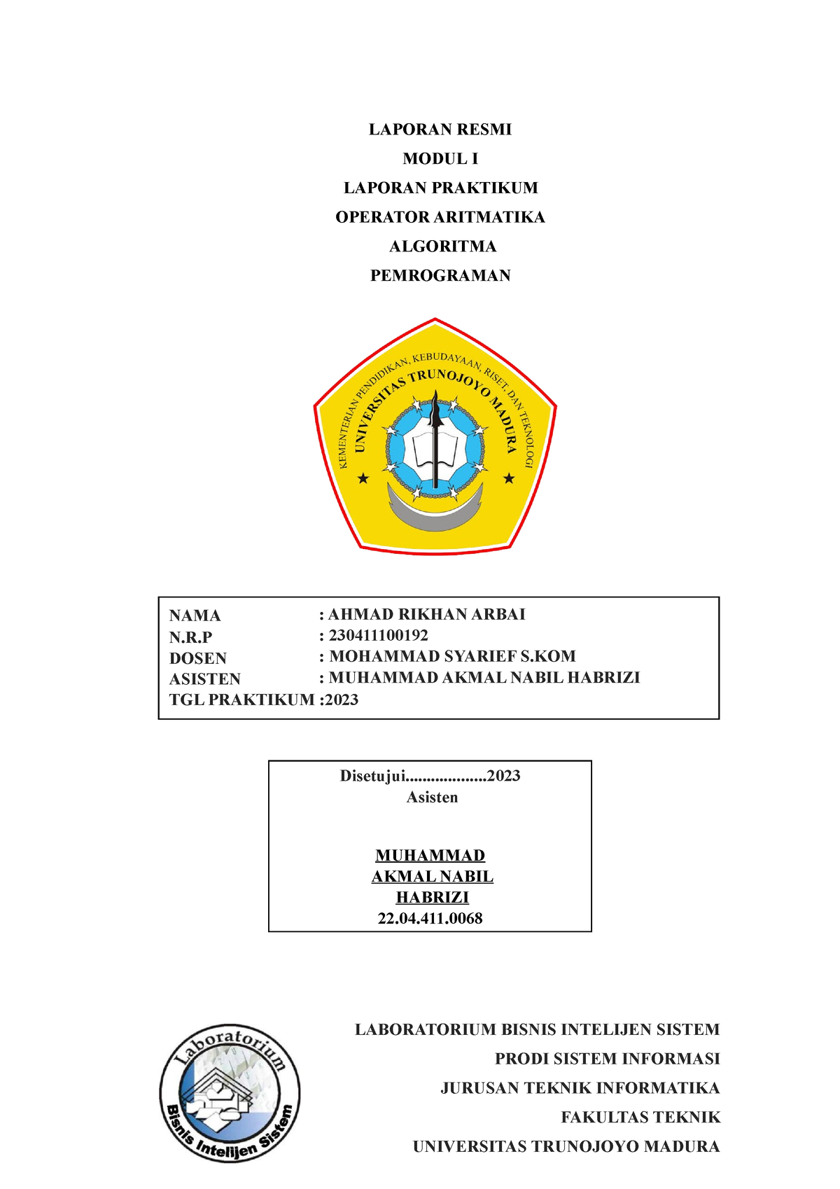 Praktikum Modul 1 Laprak - NAMA N.R DOSEN ASISTEN : AHMAD RIKHAN ARBAI ...