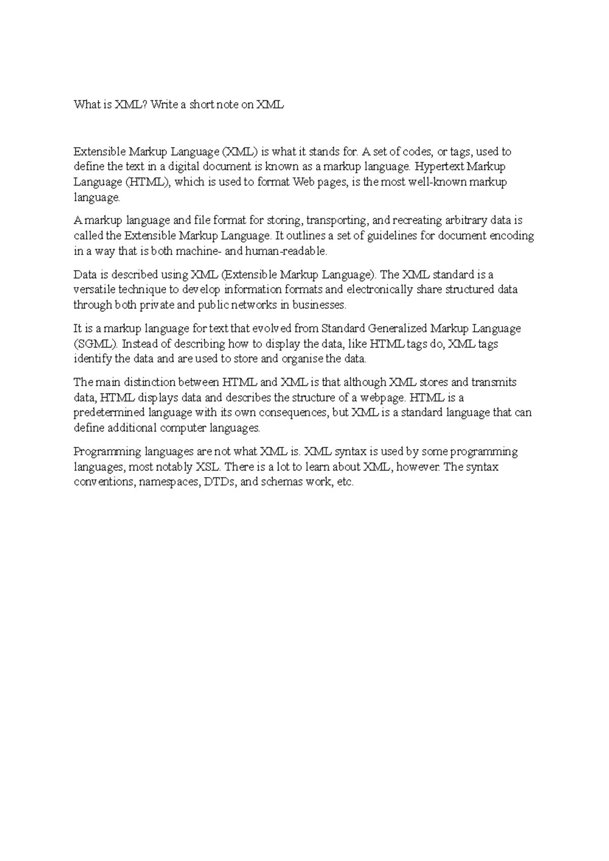 What is XML Detailed note on XML What is XML? Write a short note on XML Extensible Markup