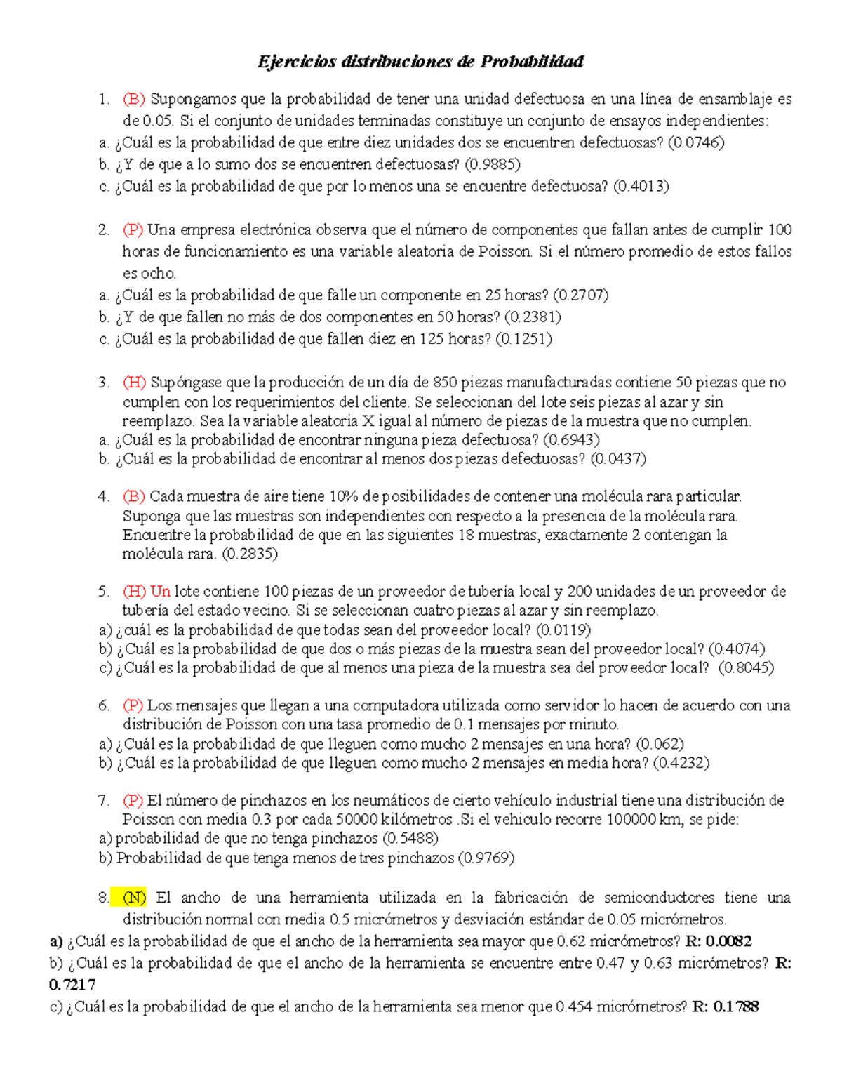 Ejercicios Distribuciones De Probabilidad - (B) Supongamos Que La ...