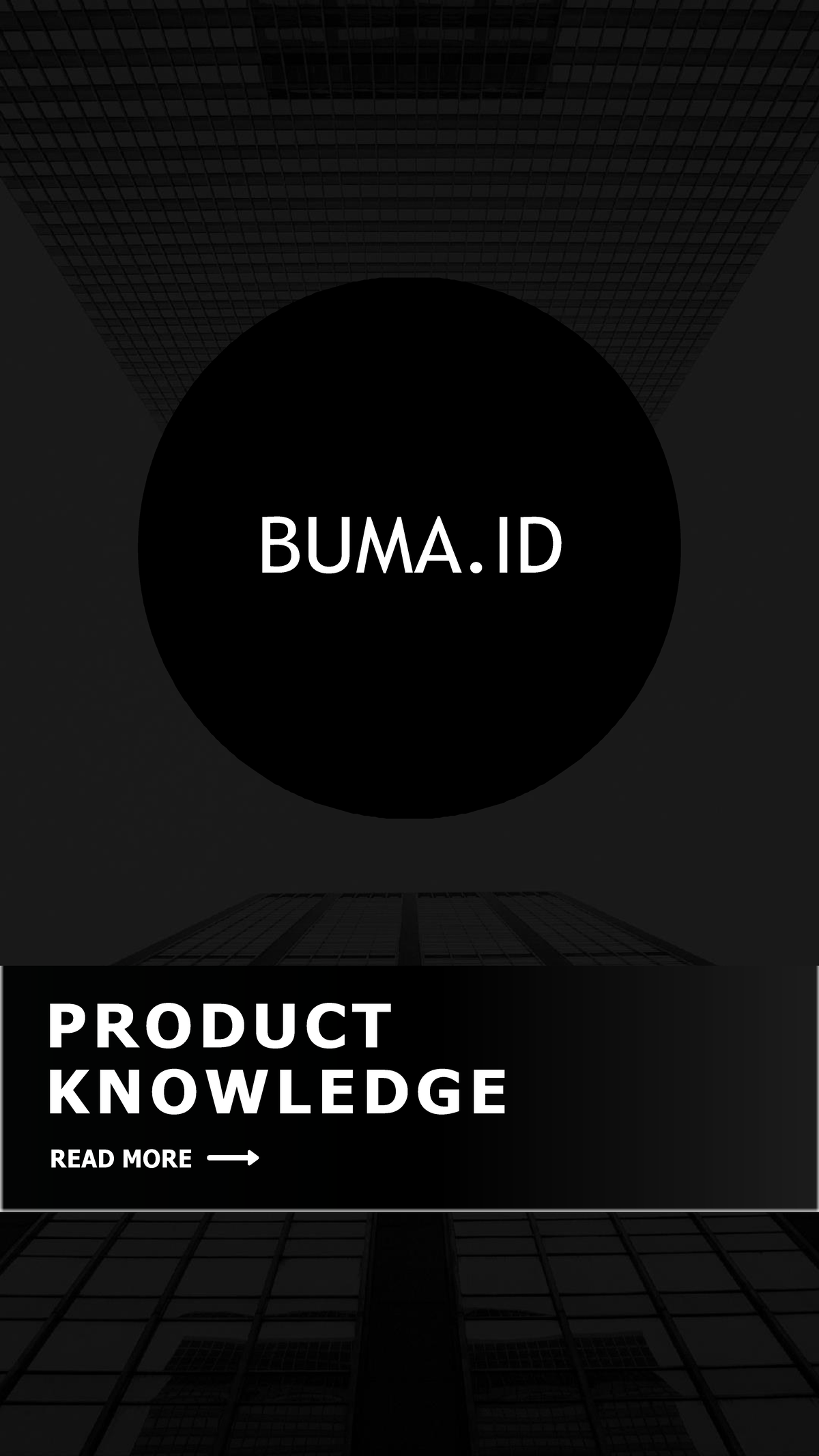 Product Knowledge BUMA - BUMA PRODUCT KNOWLEDGE READ MORE CON T E N T S ...