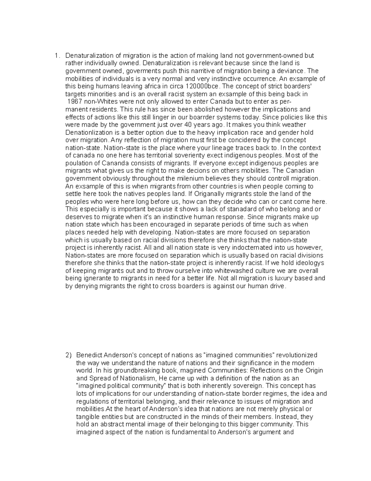 Socy assignment 201 Work Denaturalization of migration is the action of making land not