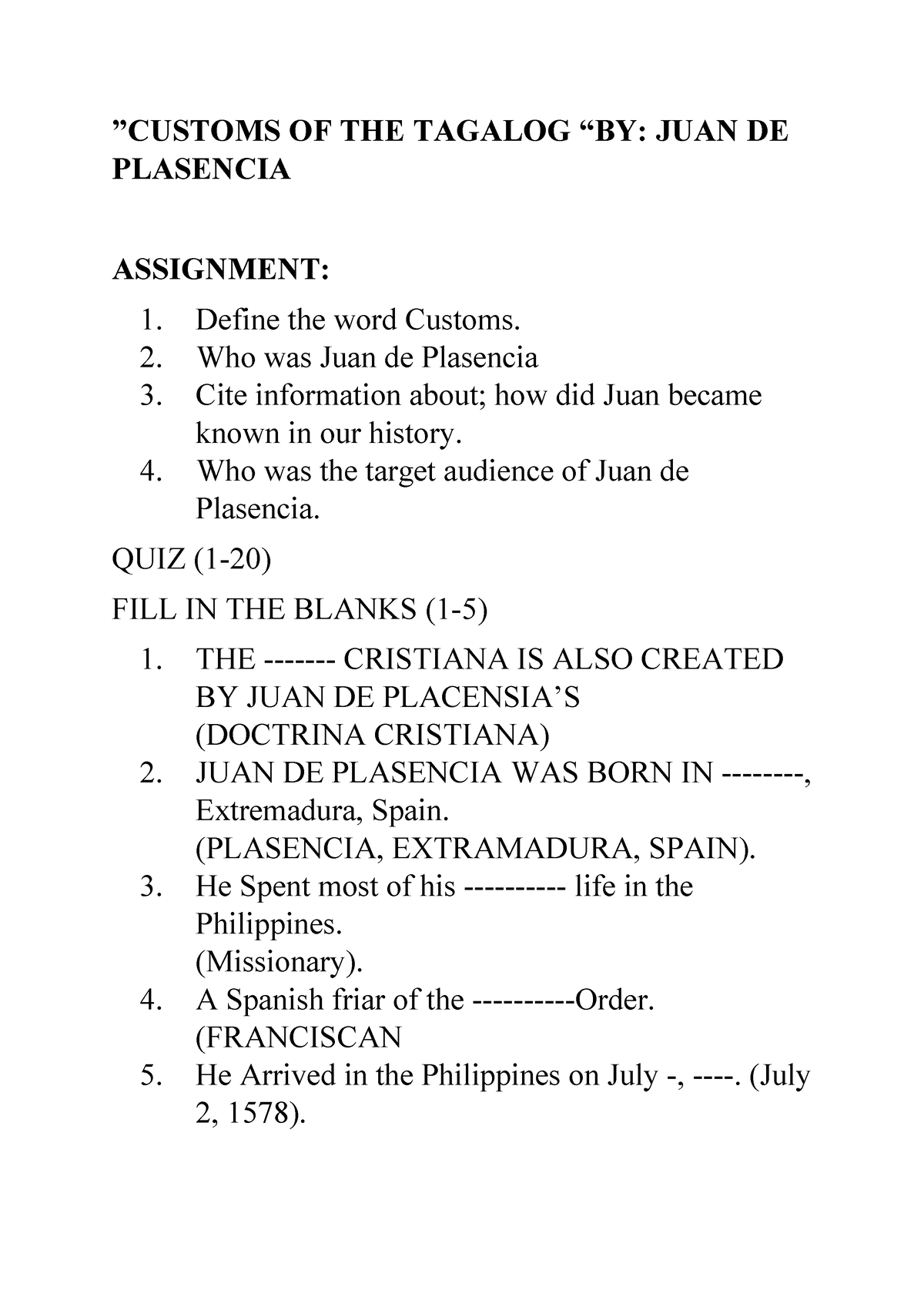 Customs of the Tagalog - ”CUSTOMS OF THE TAGALOG “BY: JUAN DE PLASENCIA ...