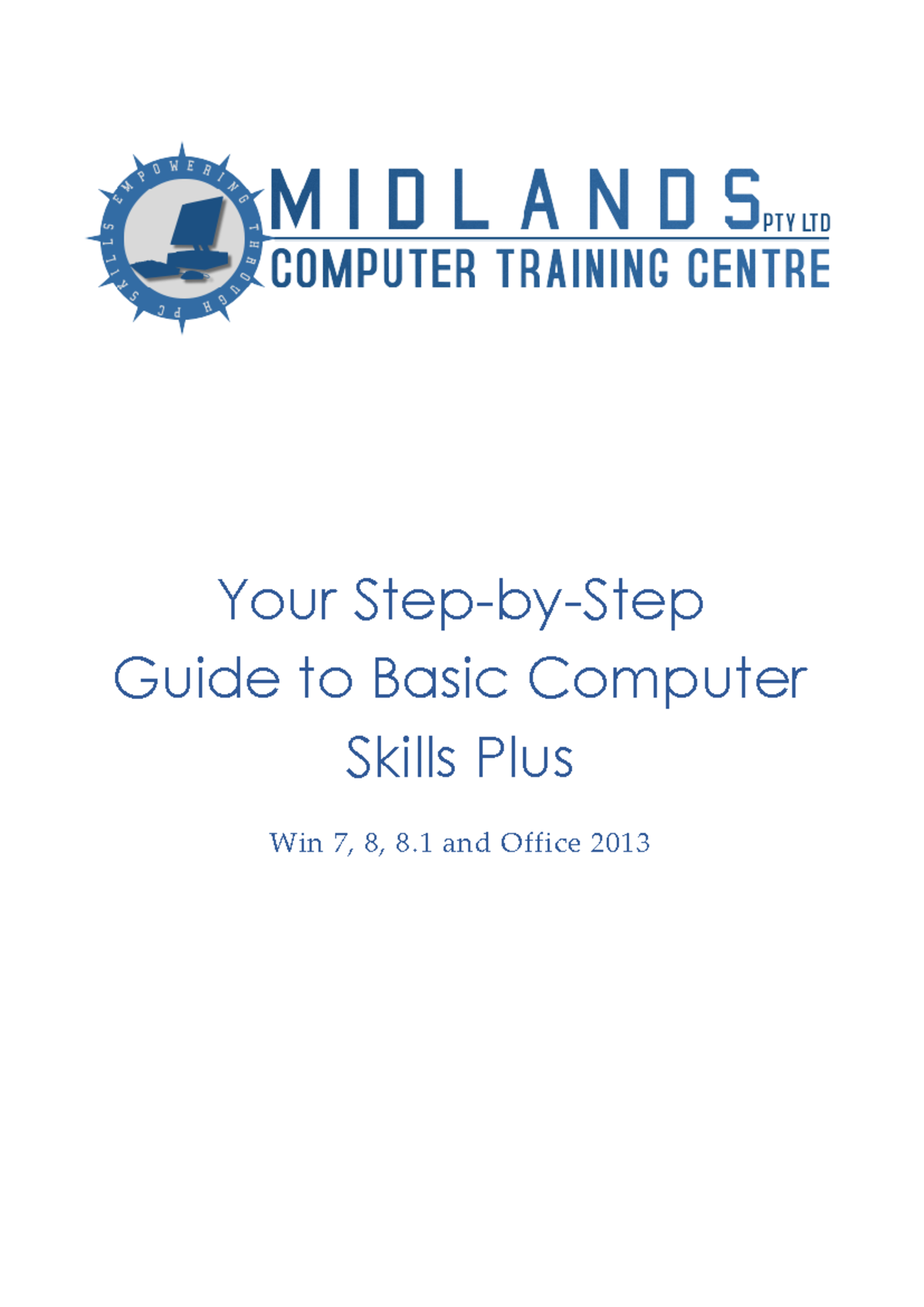 Step by Step to Basic Computing Office 2013 - Your Step-by-Step Guide ...