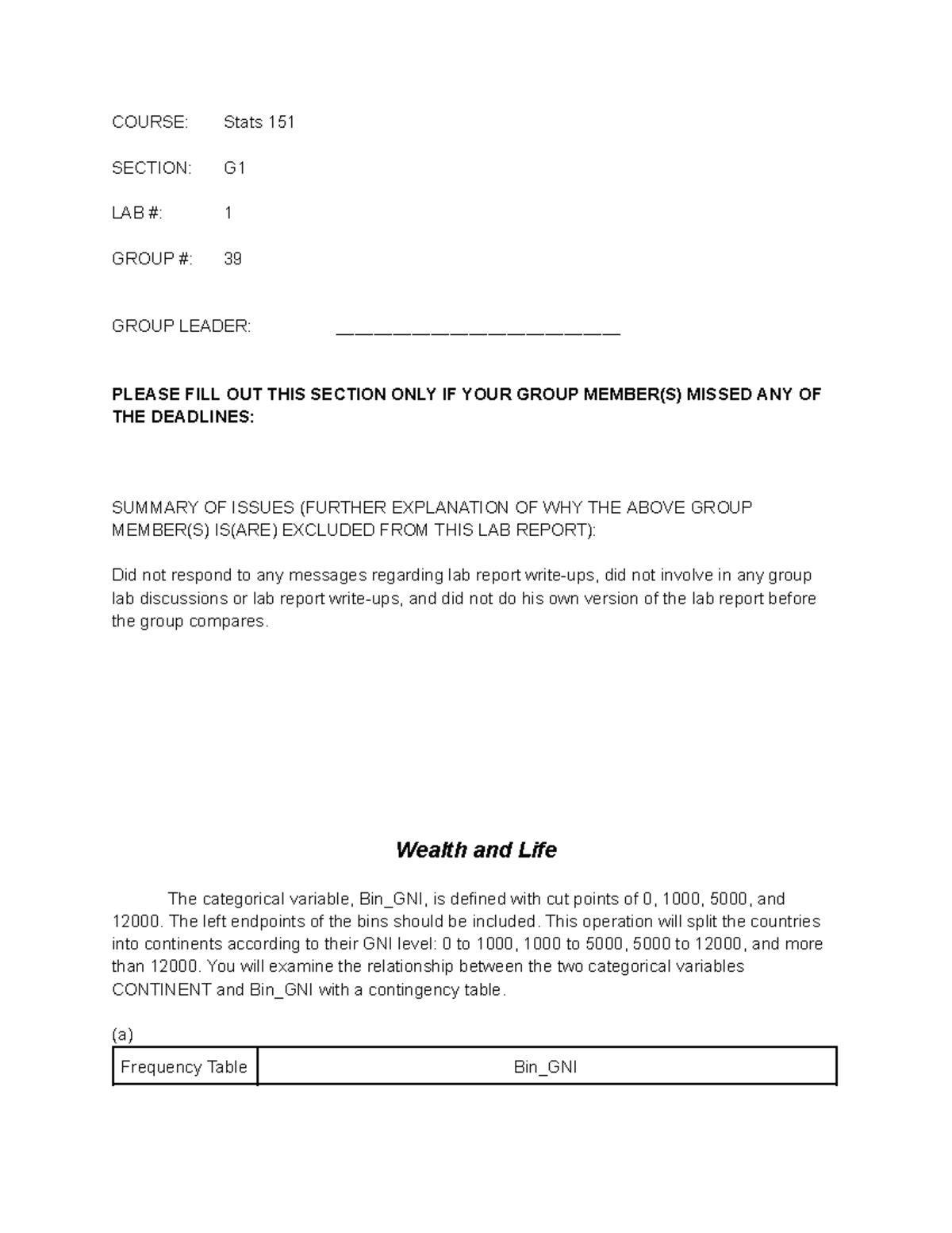 Stats 151 Lab 1 - COURSE: Stats 151 SECTION: G LAB #: 1 GROUP #: 39 ...
