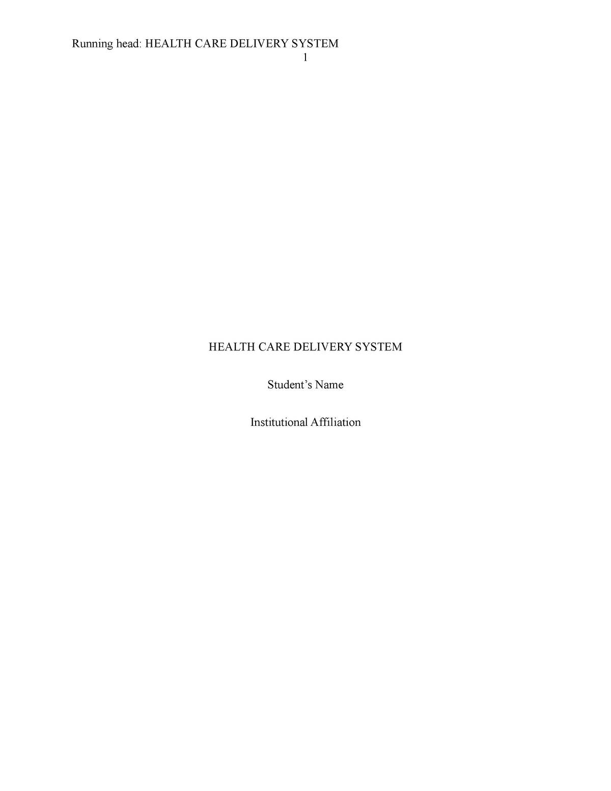 health-care-delivery-system-running-head-health-care-delivery-system