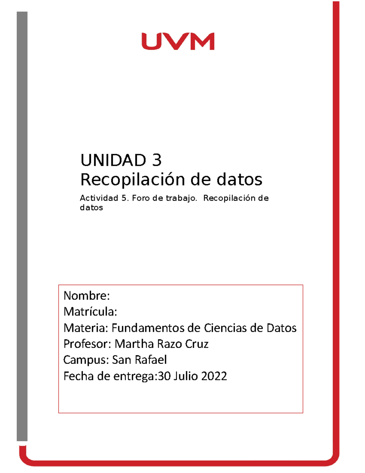 Actividad Foro De Trabajo Unidad Recopilaci N De Datos Actividad Foro De Trabajo Studocu