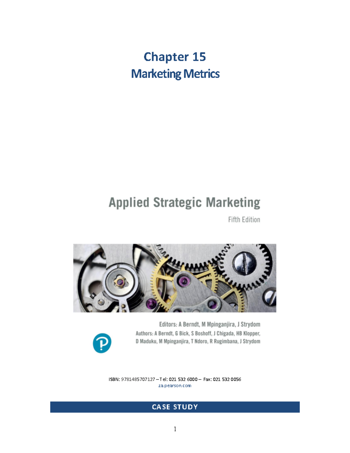 Ch15 Case study questions and answers - 1 Chapter 15 Marketing Metrics ...