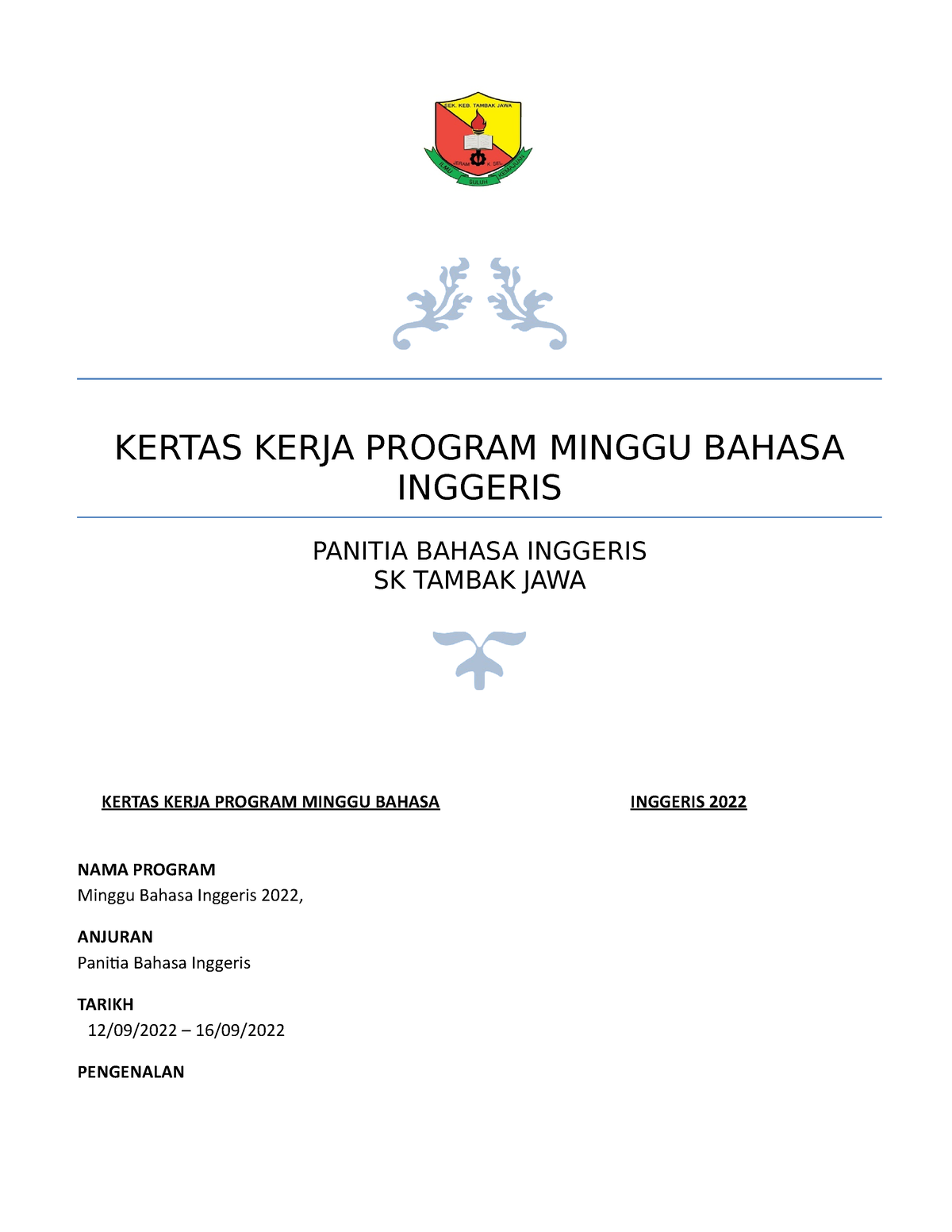 Kertas kerja minggu bahasa inggeris 2022 - KERTAS KERJA PROGRAM MINGGU ...