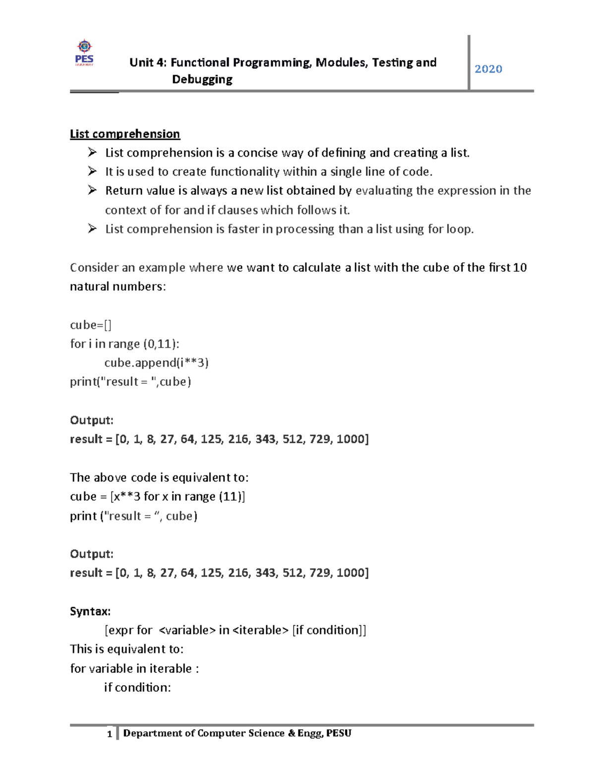 Modules part one - Debugging 2020 List comprehension List comprehension ...