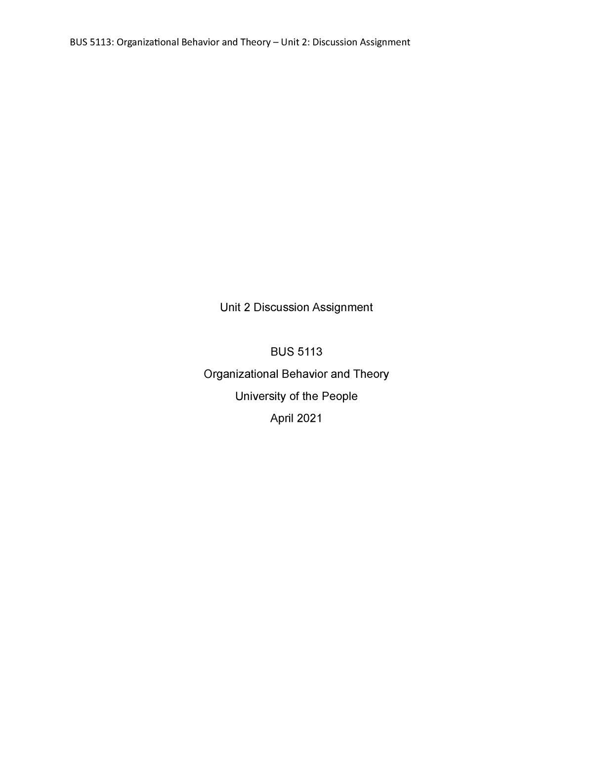 Unit 2 Discussion Assignment - Unit 2 Discussion Assignment BUS 5113 ...