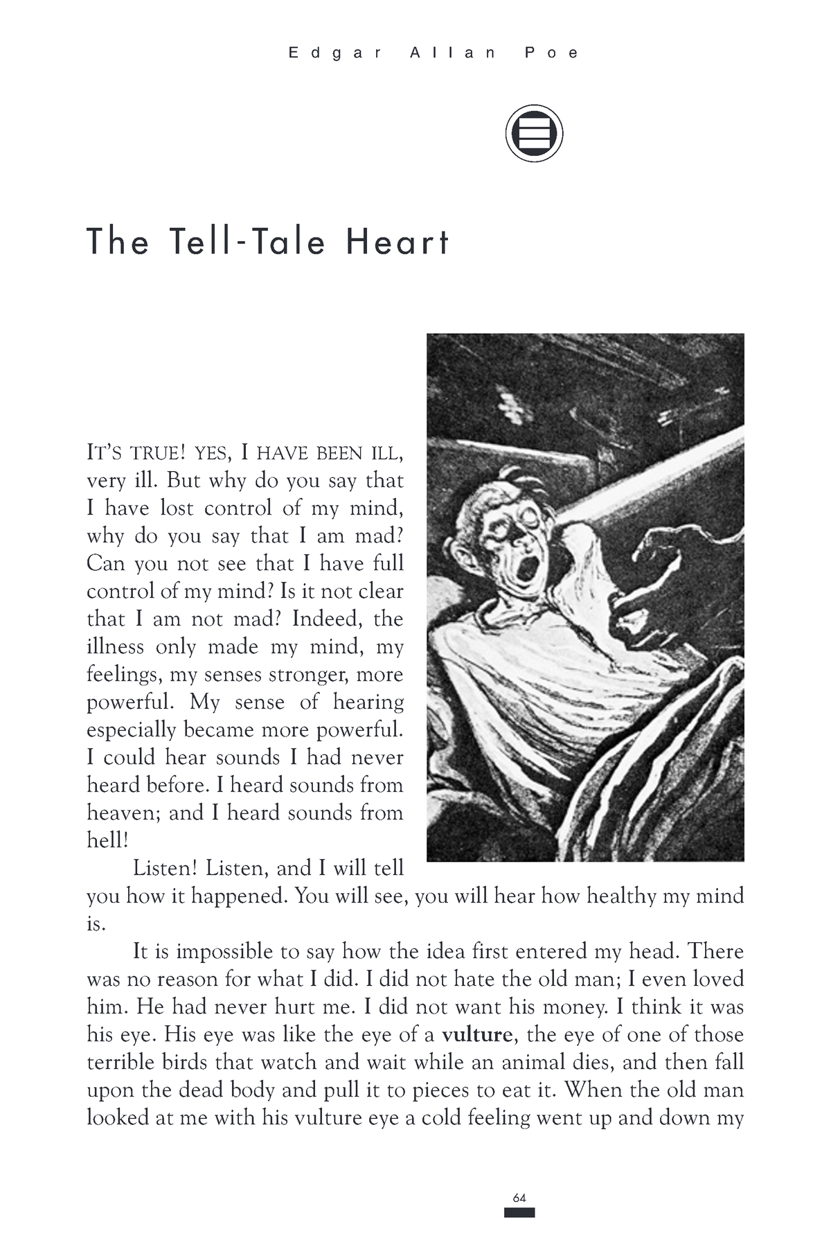 The Tell-tale Heart 0 - I Didn't Write It - P E D G A R A L L A N P O E ...