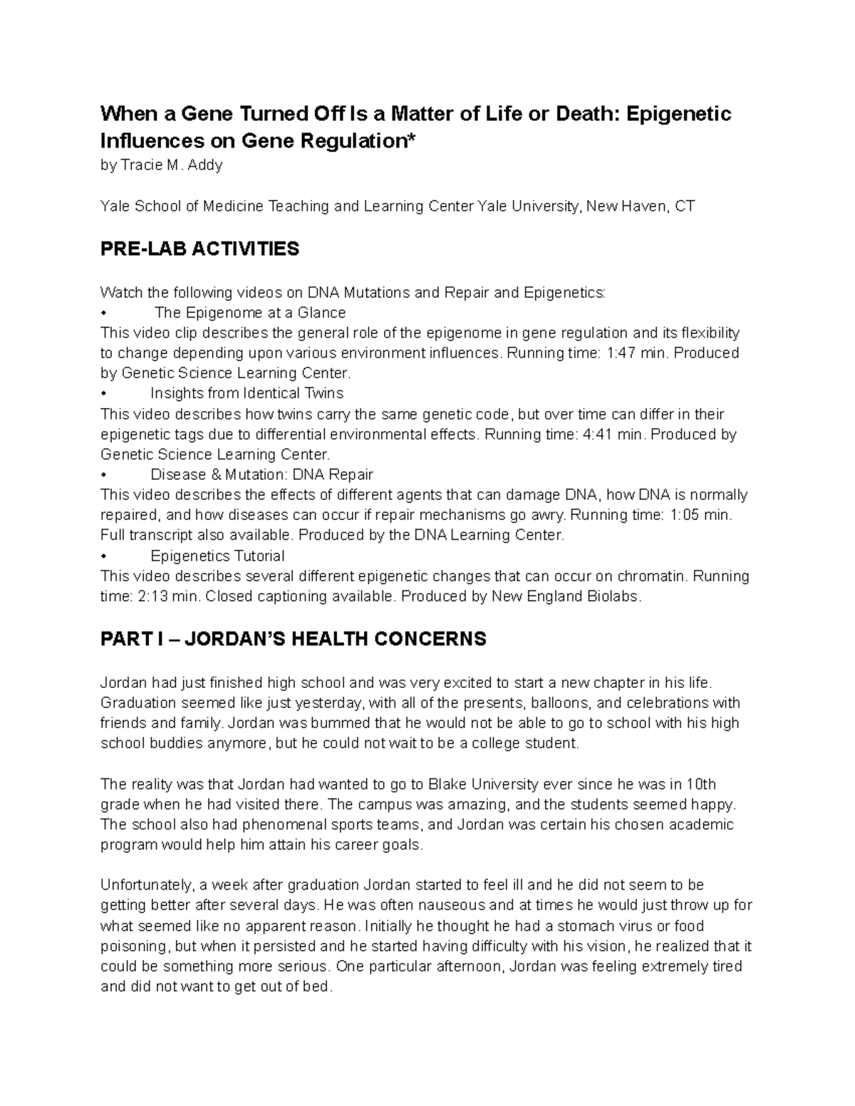 Lab 7 Answers to the 7th lab When a Gene Turned Off Is a Matter of