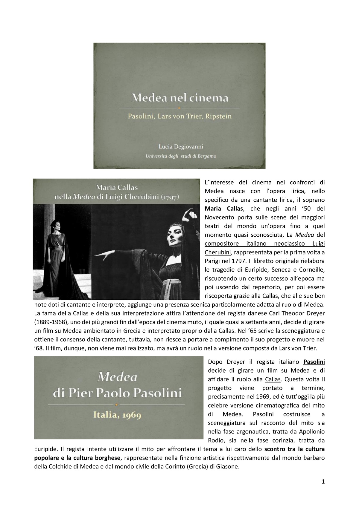 07. Il mito di Medea nel cinema (Pasolini, von Trier, Ripstein) -  L'interesse del cinema nei - Studocu