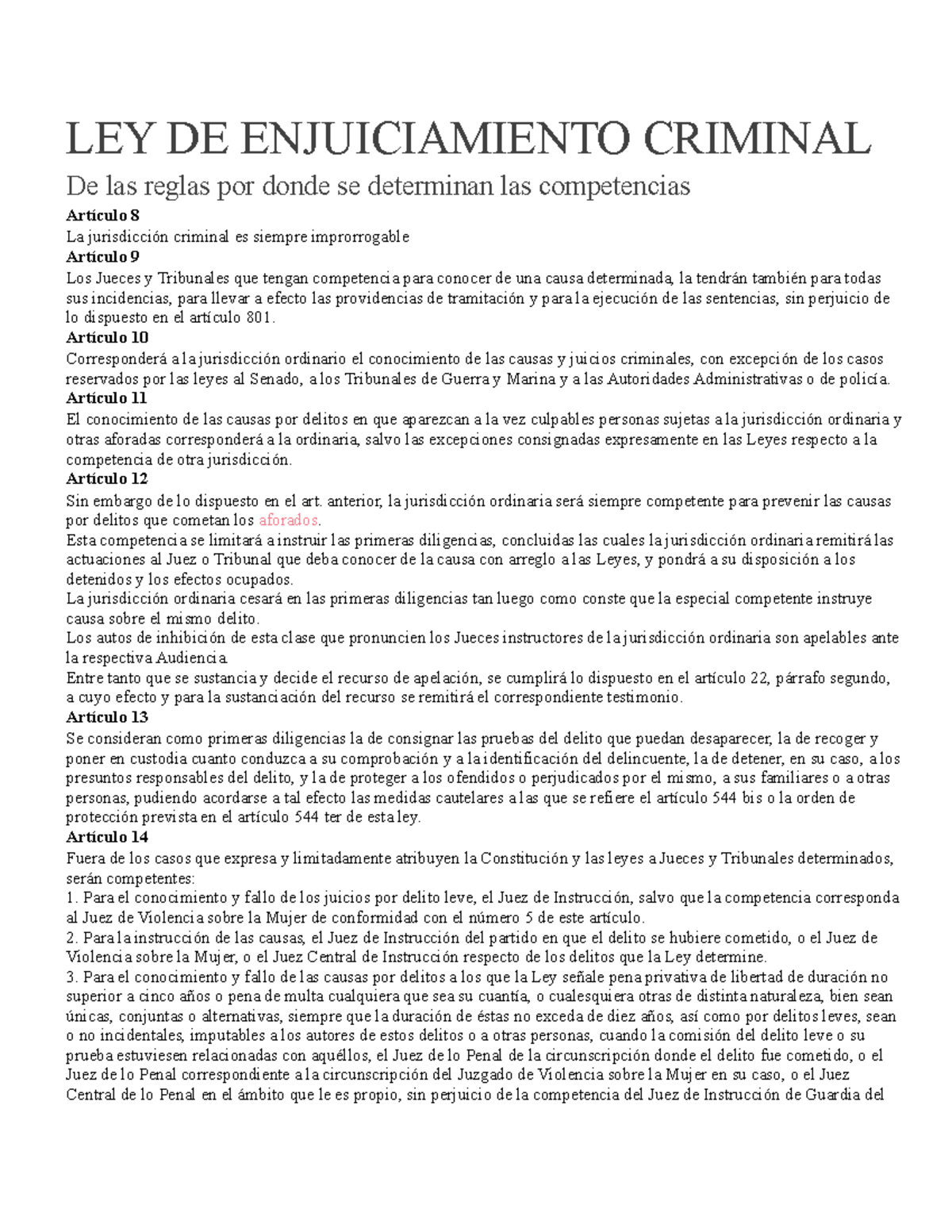 Resumen LECrim LEY DE CRIMINAL ENJUICIAMIENTO De las reglas por donde se determinan las Studocu