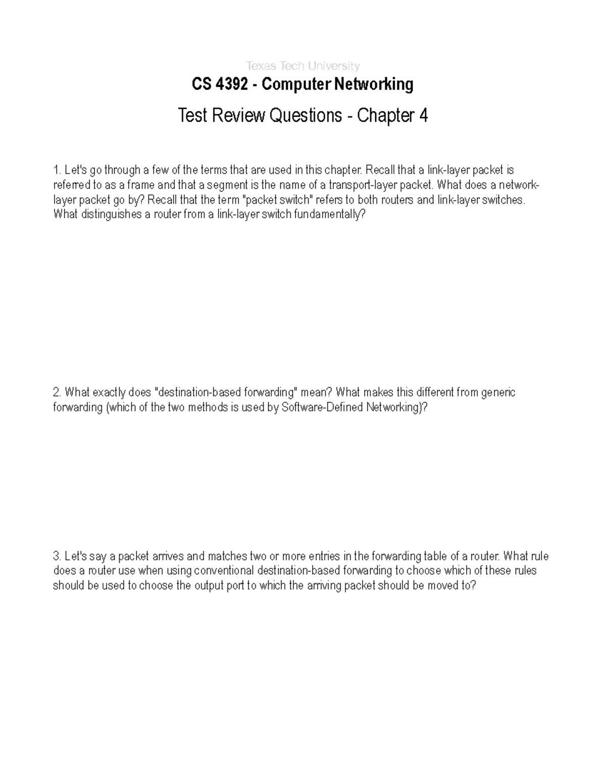 CS 4392 Test Questions Ch4 Texas Tech University CS 4392 Computer