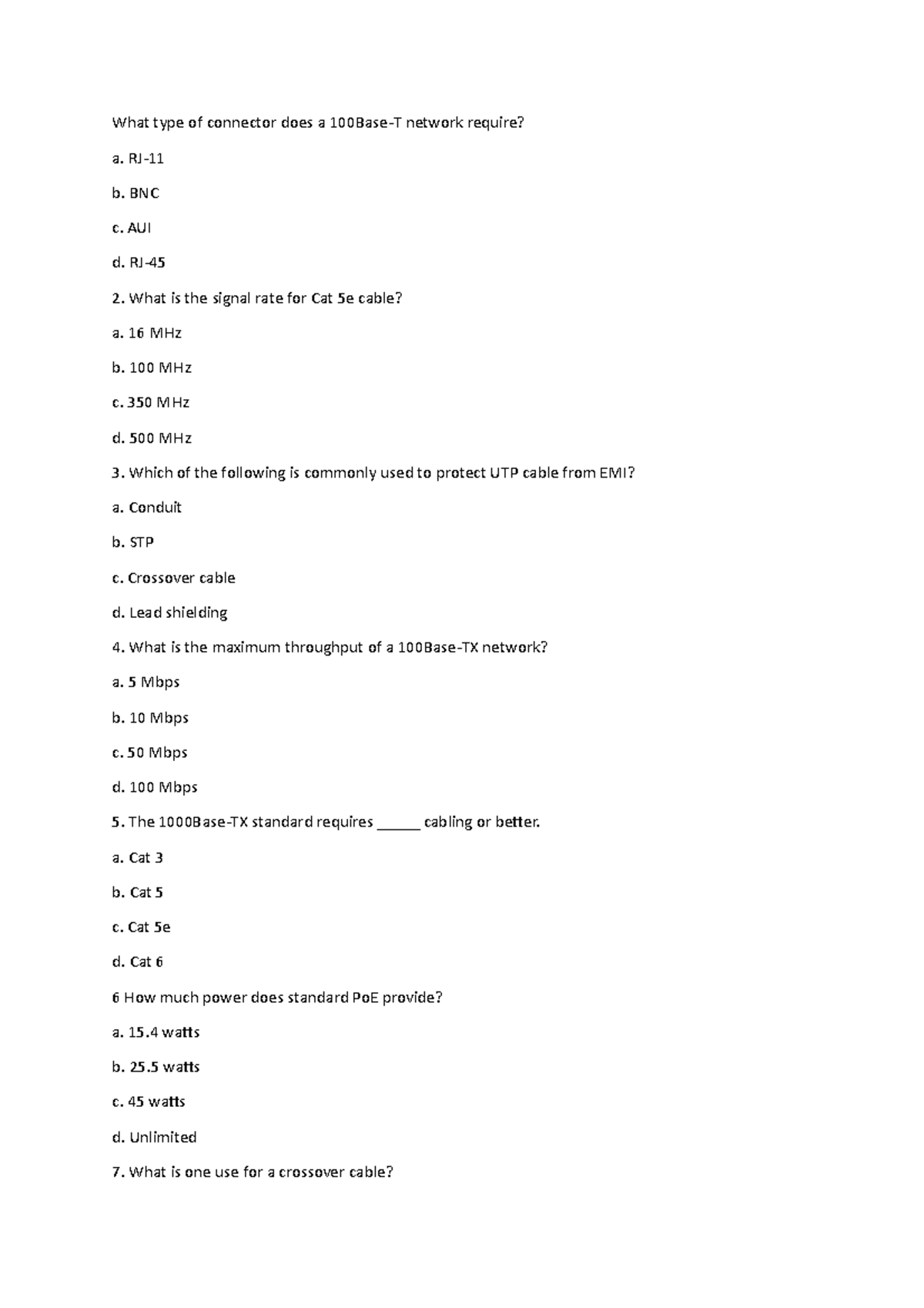Networks topic 2 revision questions MCQs What type of connector does