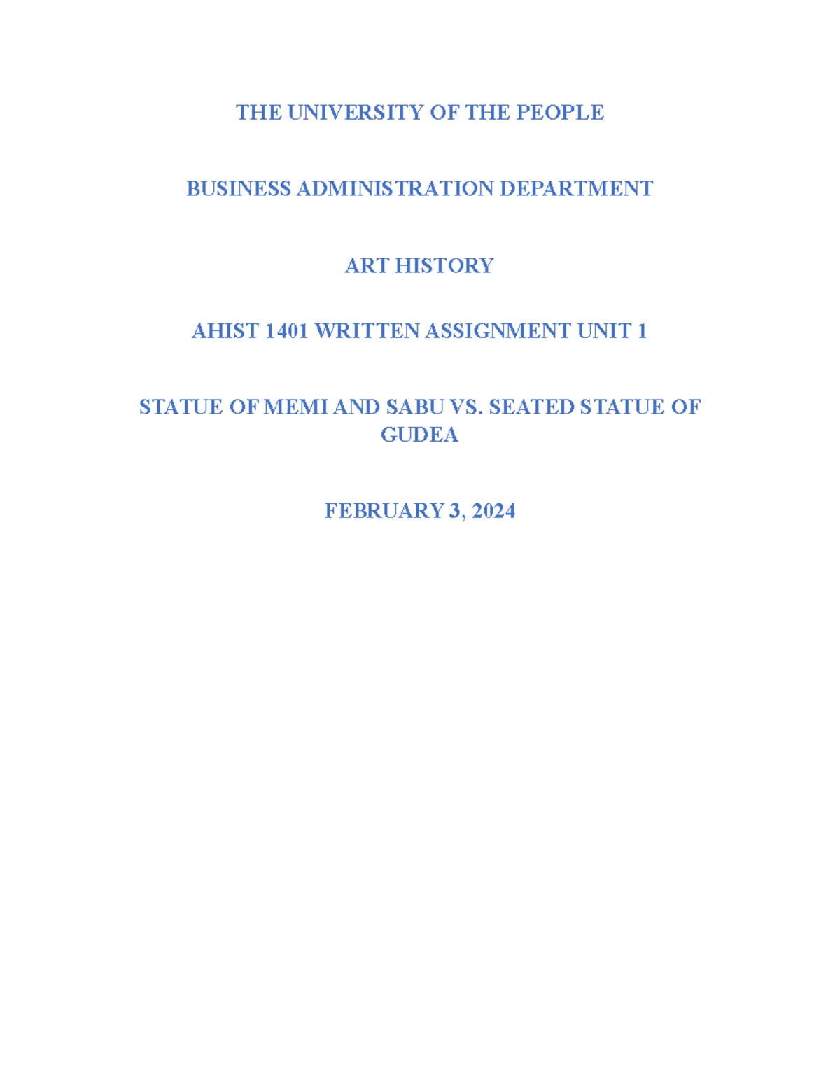 Ahist 1401 Written Assignment UNIT 1 - THE UNIVERSITY OF THE PEOPLE ...