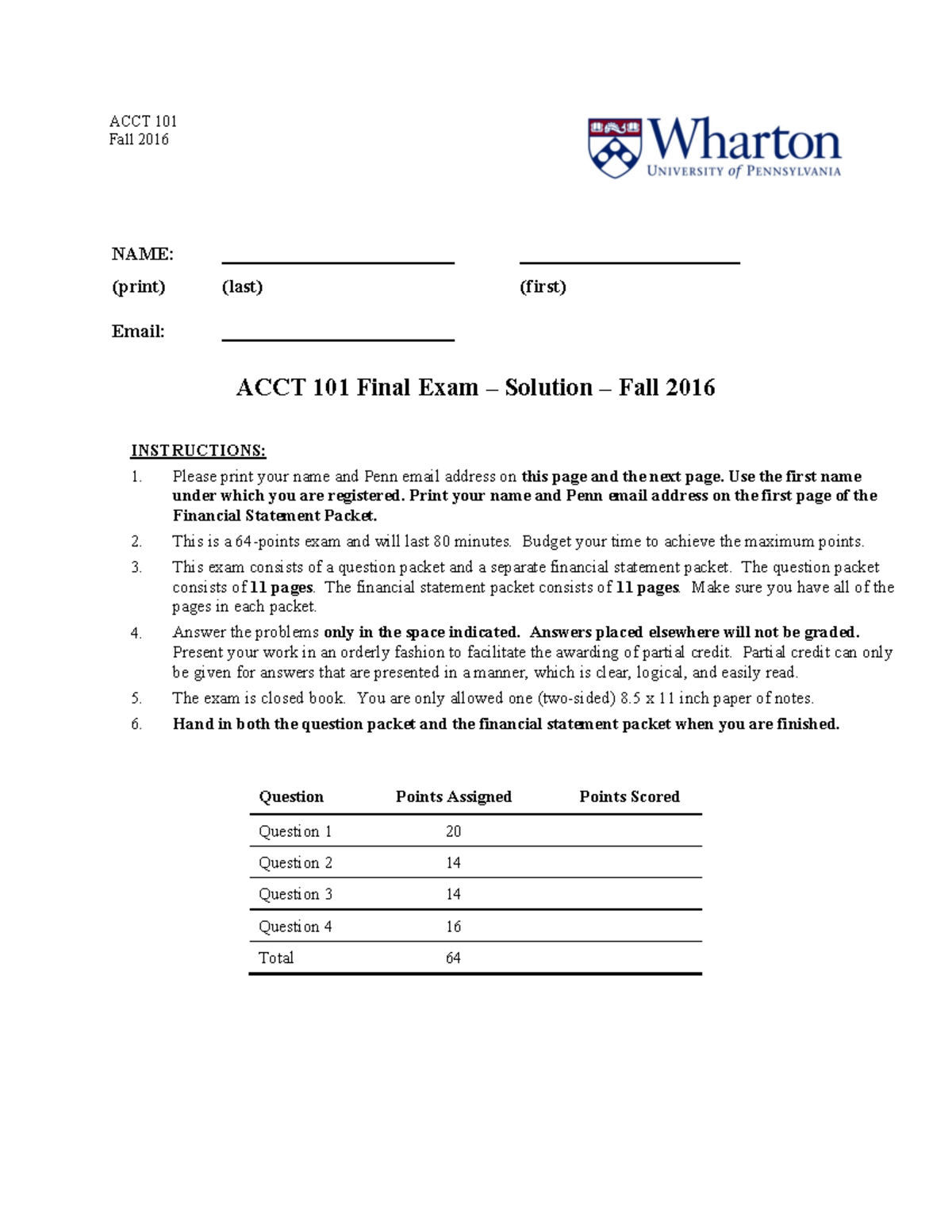 ACCT 101 Final + Solution 1 - ACCT 101 Fall 2016 NAME: (print) (last ...