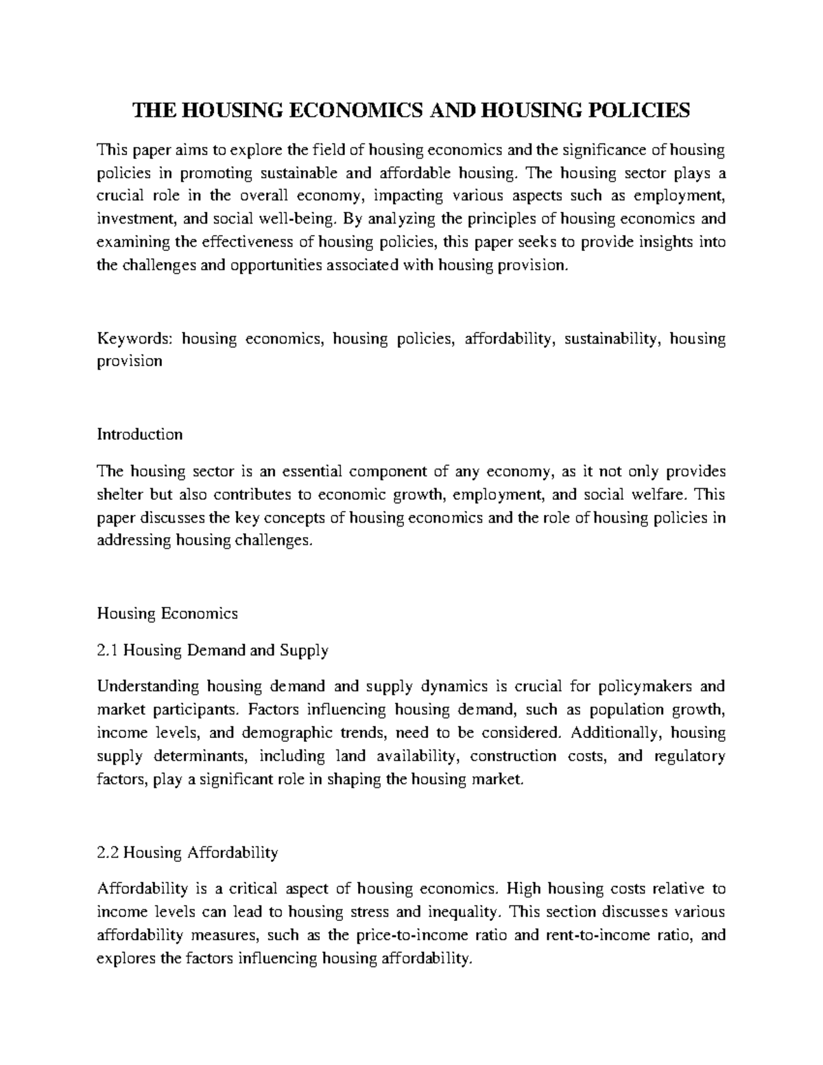 THE Housing Economics AND Housing Policies THE HOUSING ECONOMICS AND HOUSING POLICIES This