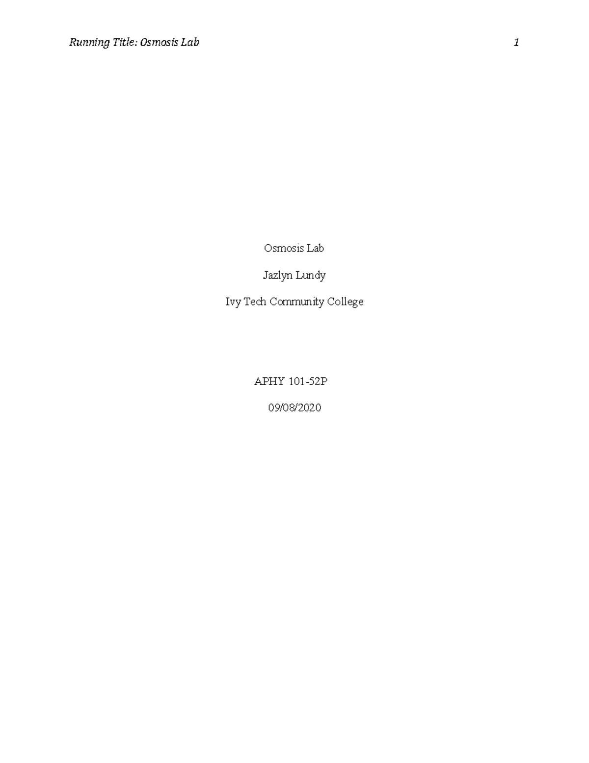Osmosis Lab Report Running Title Osmosis Lab Osmosis Lab Jazlyn