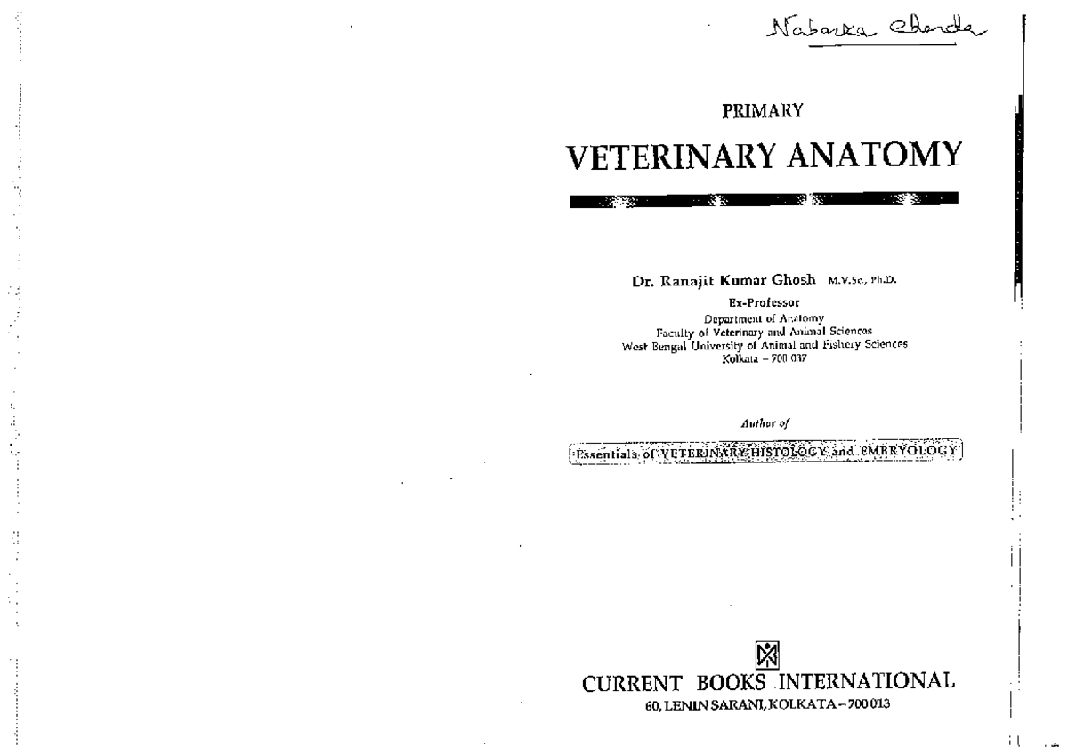 Primary Veterinary Anatomy by R.K Ghosh Doctor of Veterinary Medicine