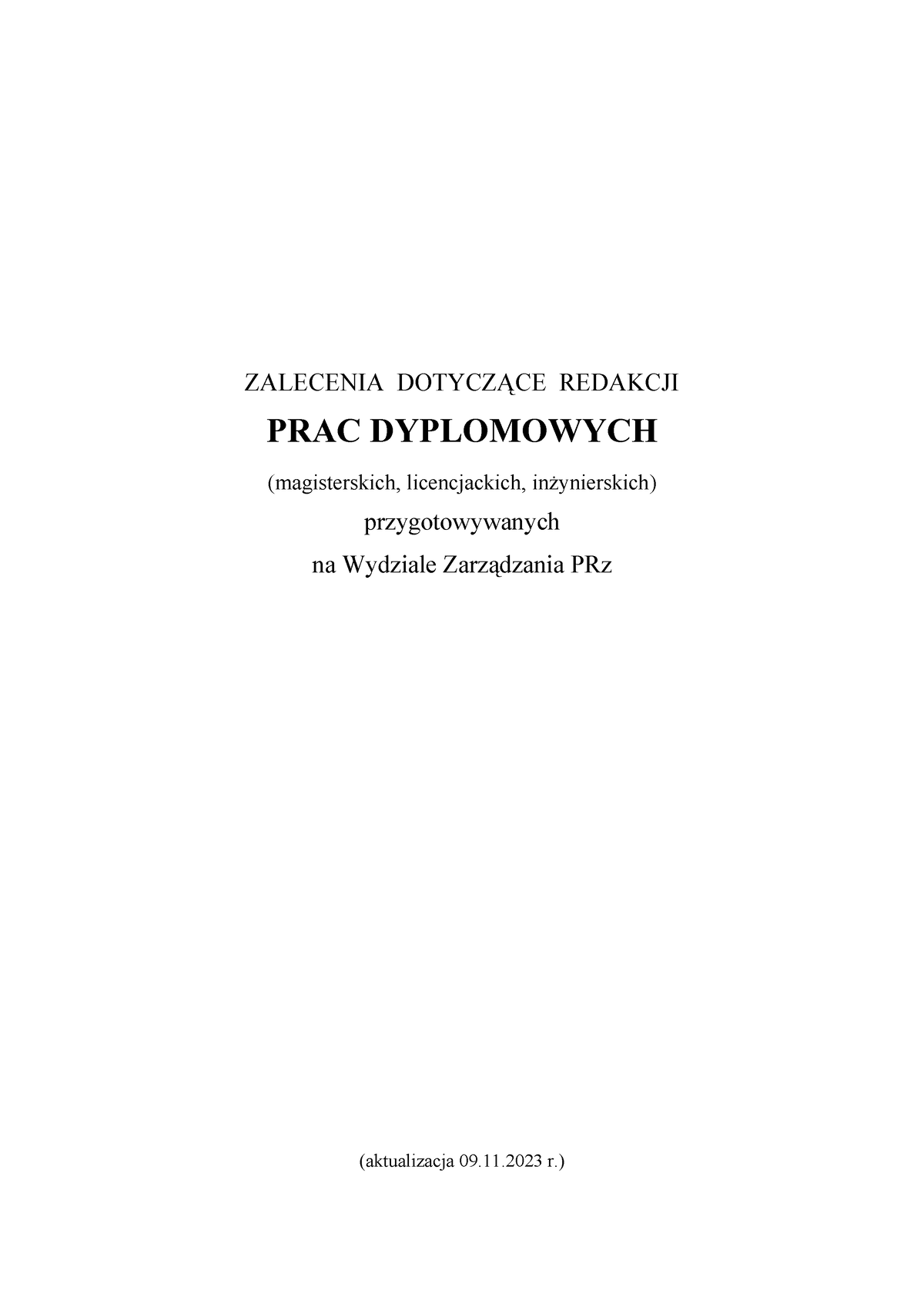 Wytyczne Pisania Prac Dyplomowych - ZALECENIA DOTYCZĄCE REDAKCJI PRAC ...