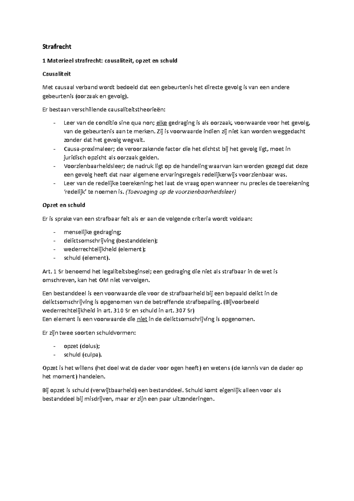 Strafrecht - Er bestaan verschillende causaliteitstheorieën: Leer van ...