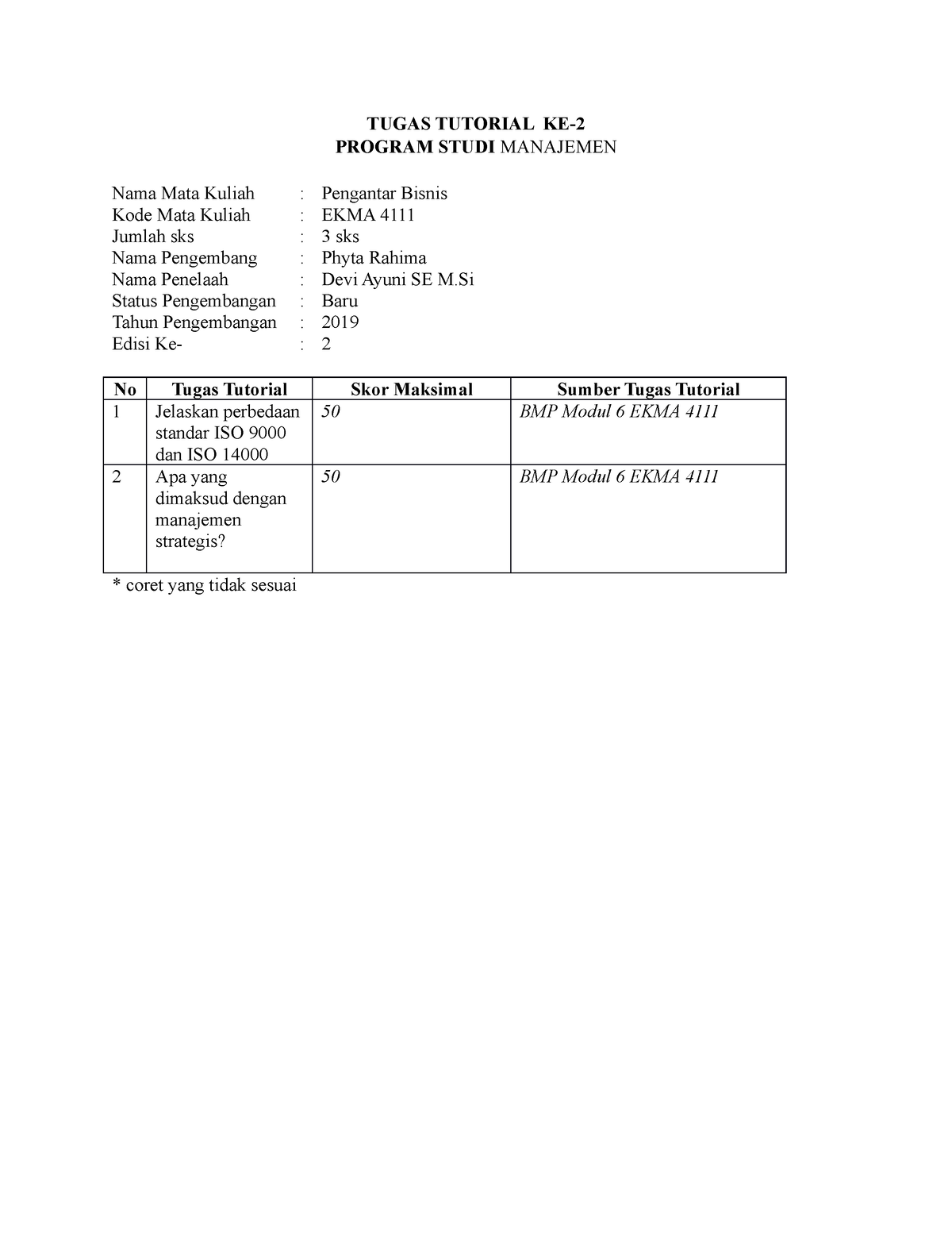 Tugas 2 Bisnis (DONE) - TUGAS TUTORIAL KE- 2 PROGRAM STUDI MANAJEMEN ...
