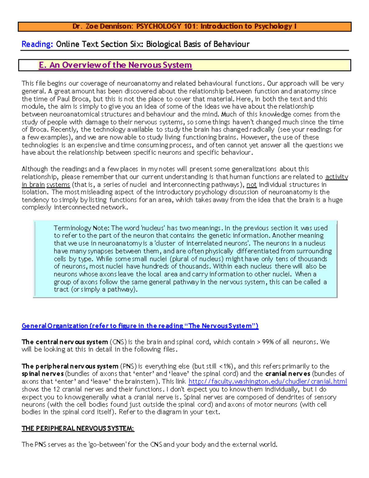 101 Module Six Biopsychology File Three Dr. Zoe Dennison PSYCHOLOGY