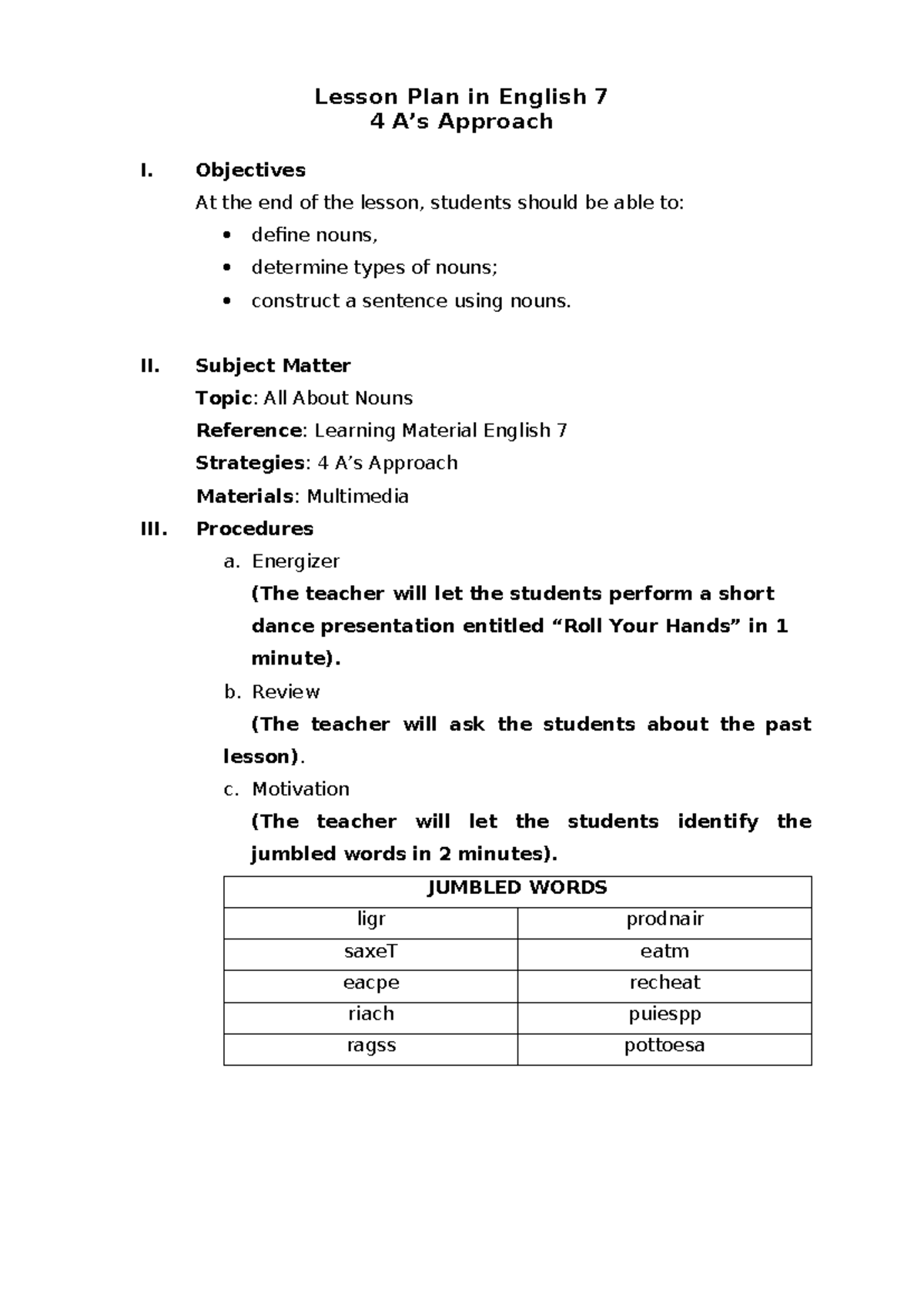 Lesson Plan in English - Objectives At the end of the lesson, students ...