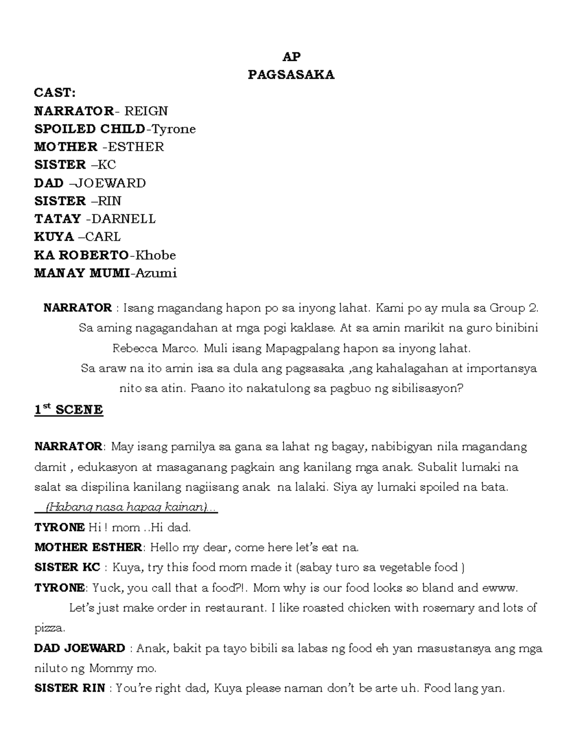 AP script - AP PAGSASAKA CAST: NARRATOR- REIGN SPOILED CHILD-Tyrone ...