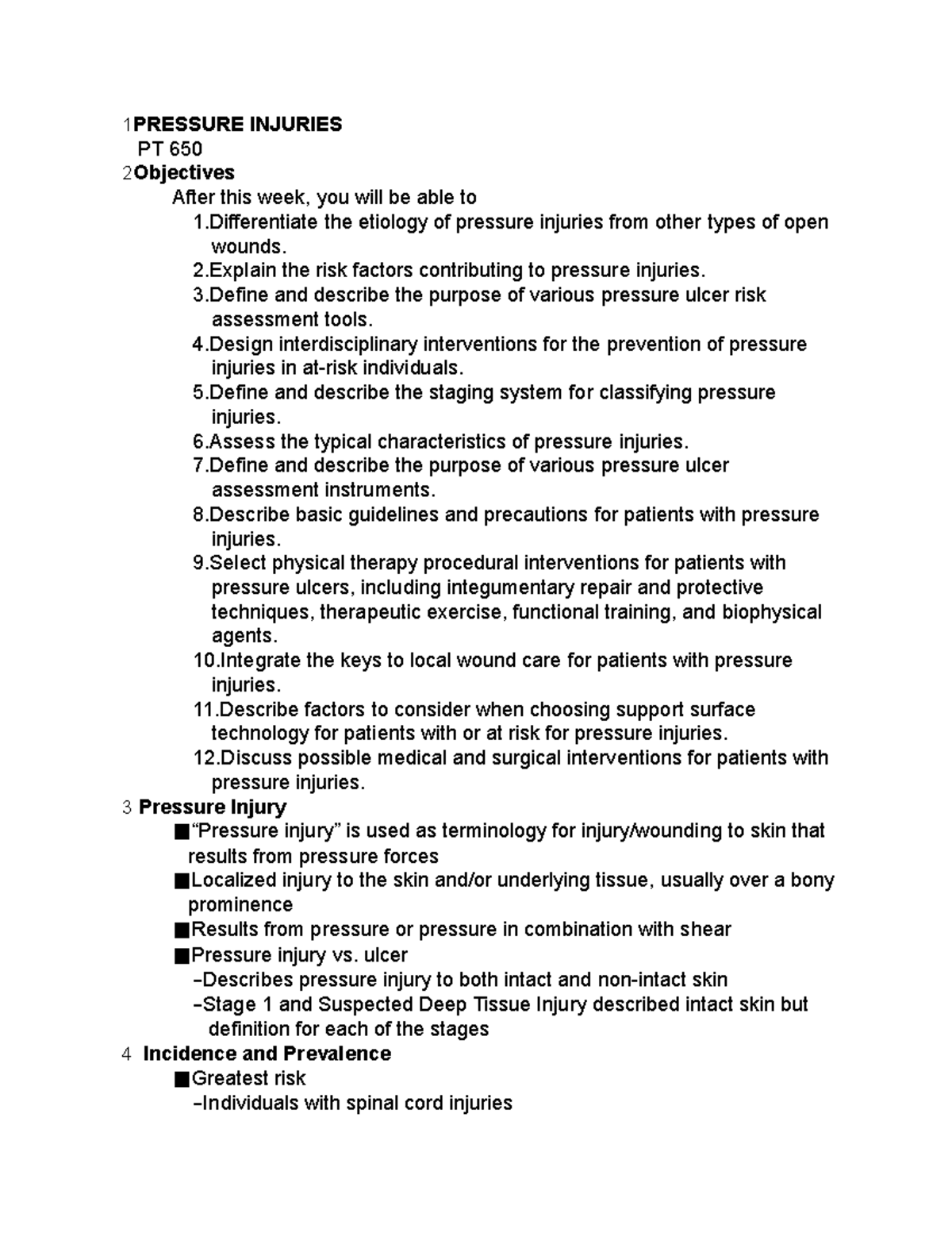 Pressure Injuries - 1 PRESSURE INJURIES PT 650 2 Objectives After this ...