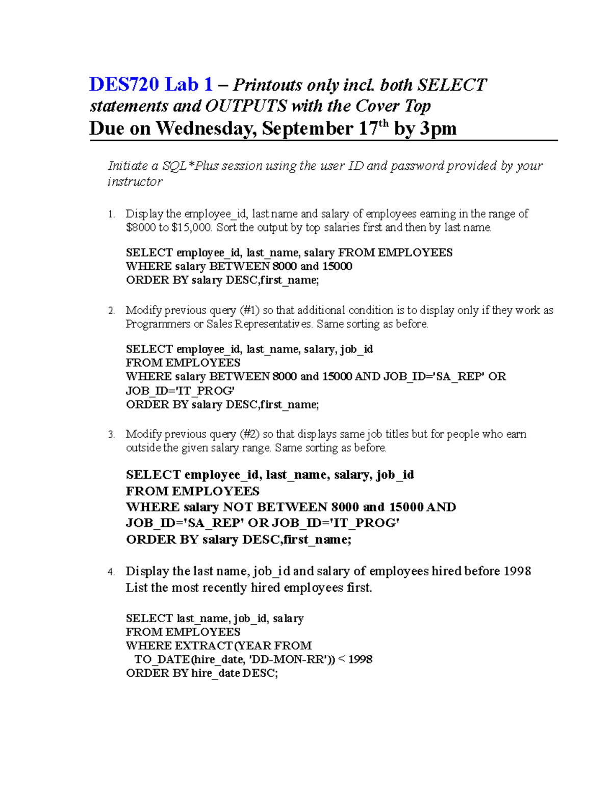 Lab1 12c - DB Example - DES720 Lab 1 – Printouts only incl. both SELECT ...