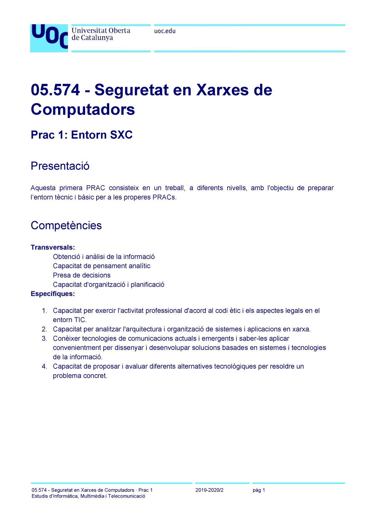 Prac1 (CA) - Enunciat I Solució - 05 - Seguretat En Xarxes De ...