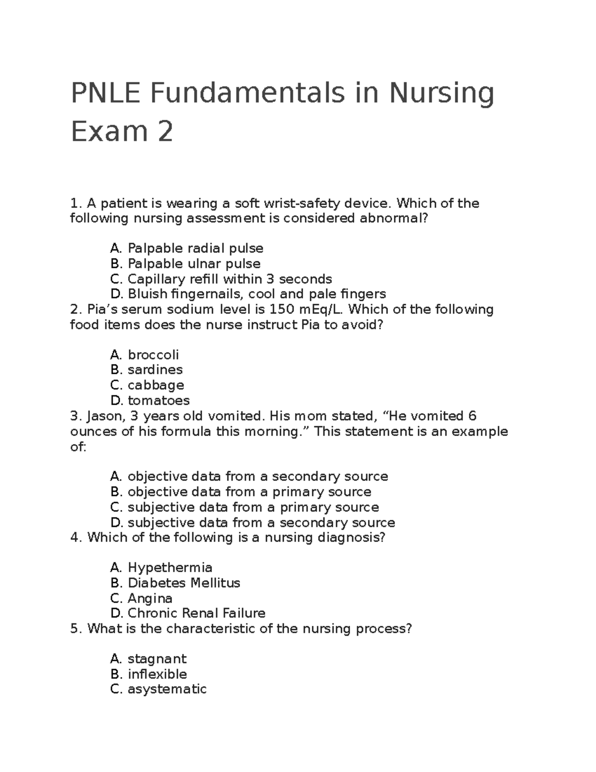 PNLE Fundamentals in Nursing Exam 2 - Which of the following nursing ...