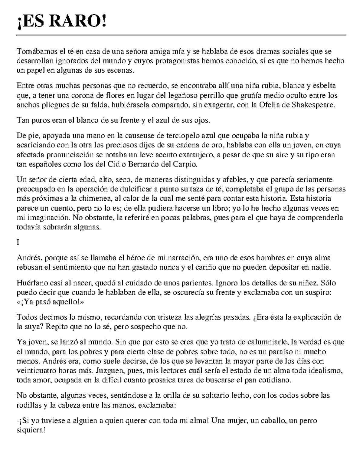 Gustavo Adolfo Bécquer - Es raro - ¡ES RARO! Tomábamos el té en casa de ...