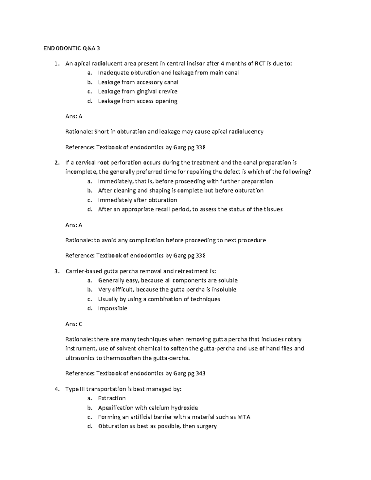 Endodontic Q&A 3 Question and answer with rationale ENDODONTIC Q&A 3 An apical radiolucent