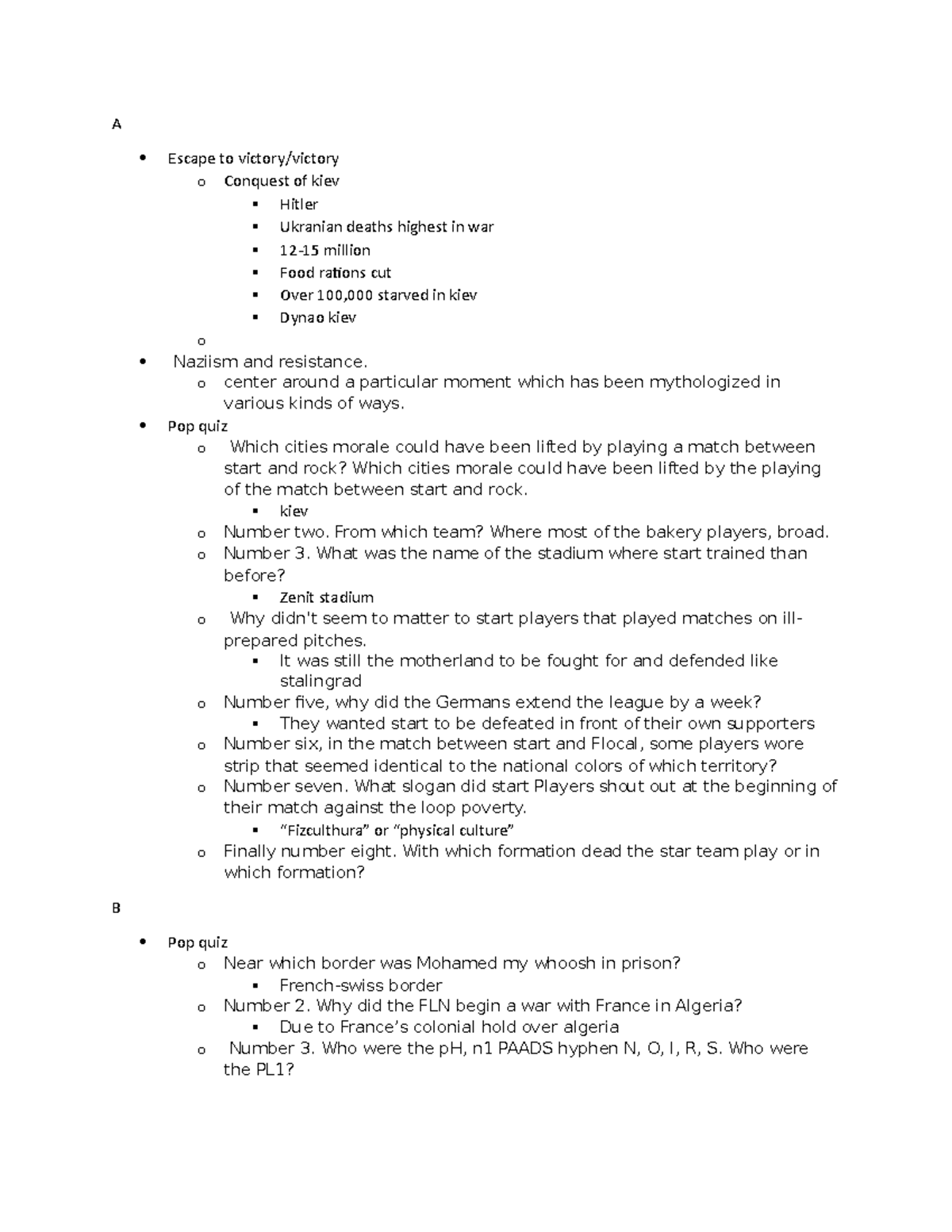 Week 6 - Zoom notes - A Escape to victory/victory o Conquest of kiev ...